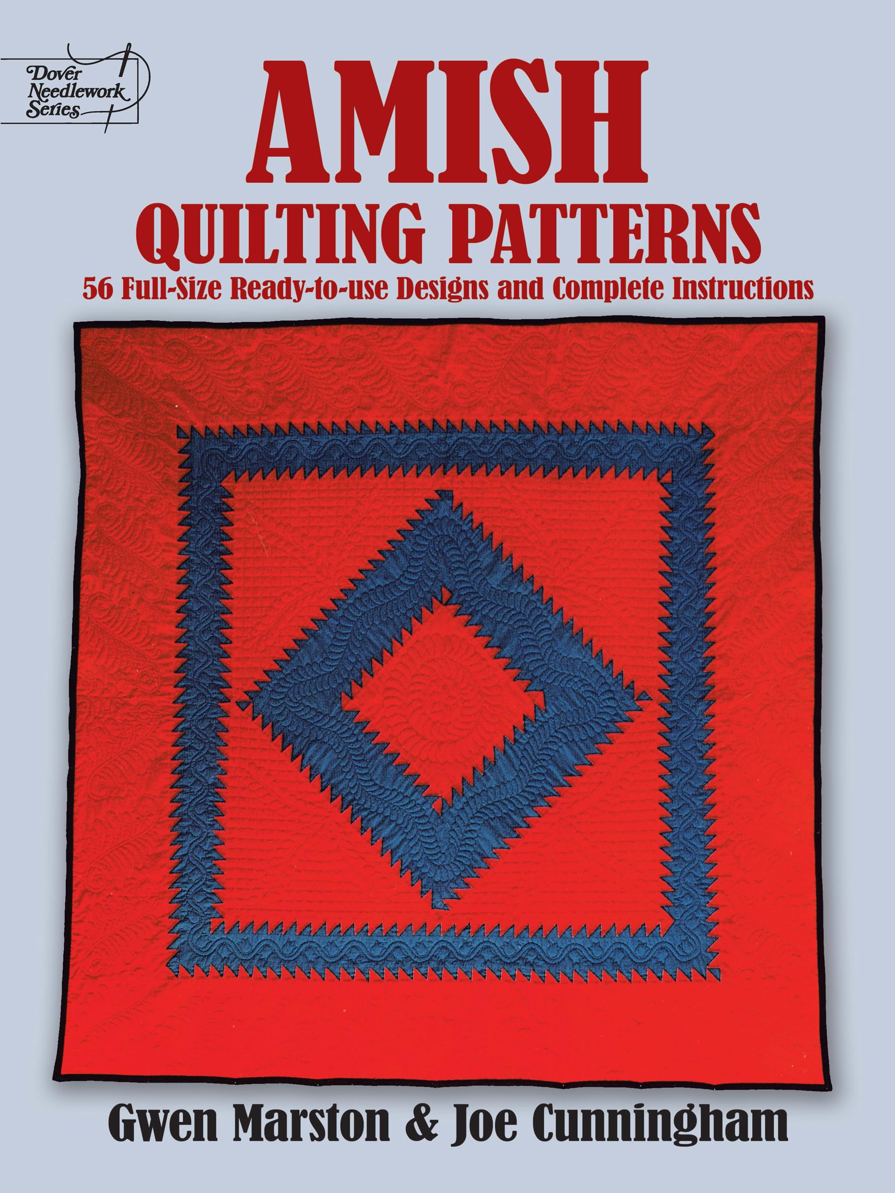 Amish Quilting Patterns: 56 Full-Size Ready-to-Use Designs and Complete Instructions (Dover Crafts: Quilting)