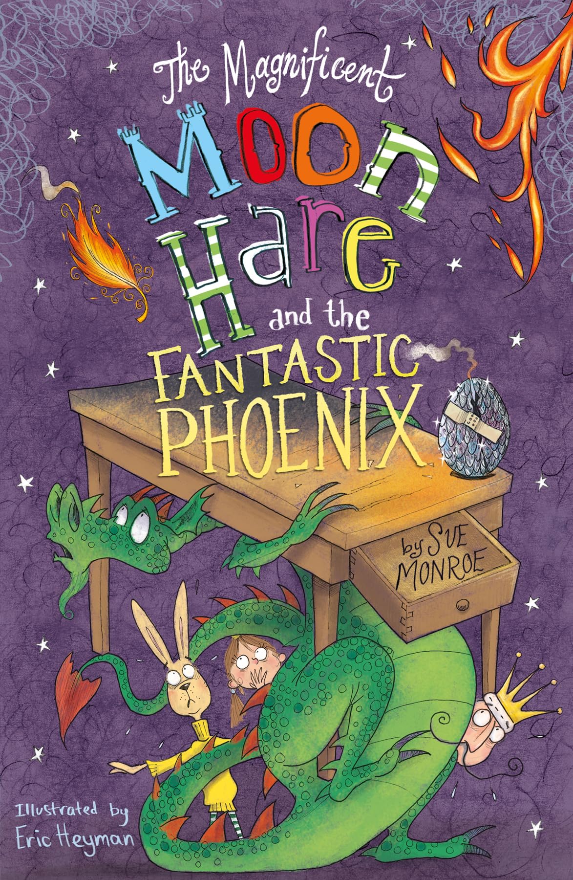Magnificent Moon Hare and the Fantastic Phoenix by Sue Monroe (Paperback Book)