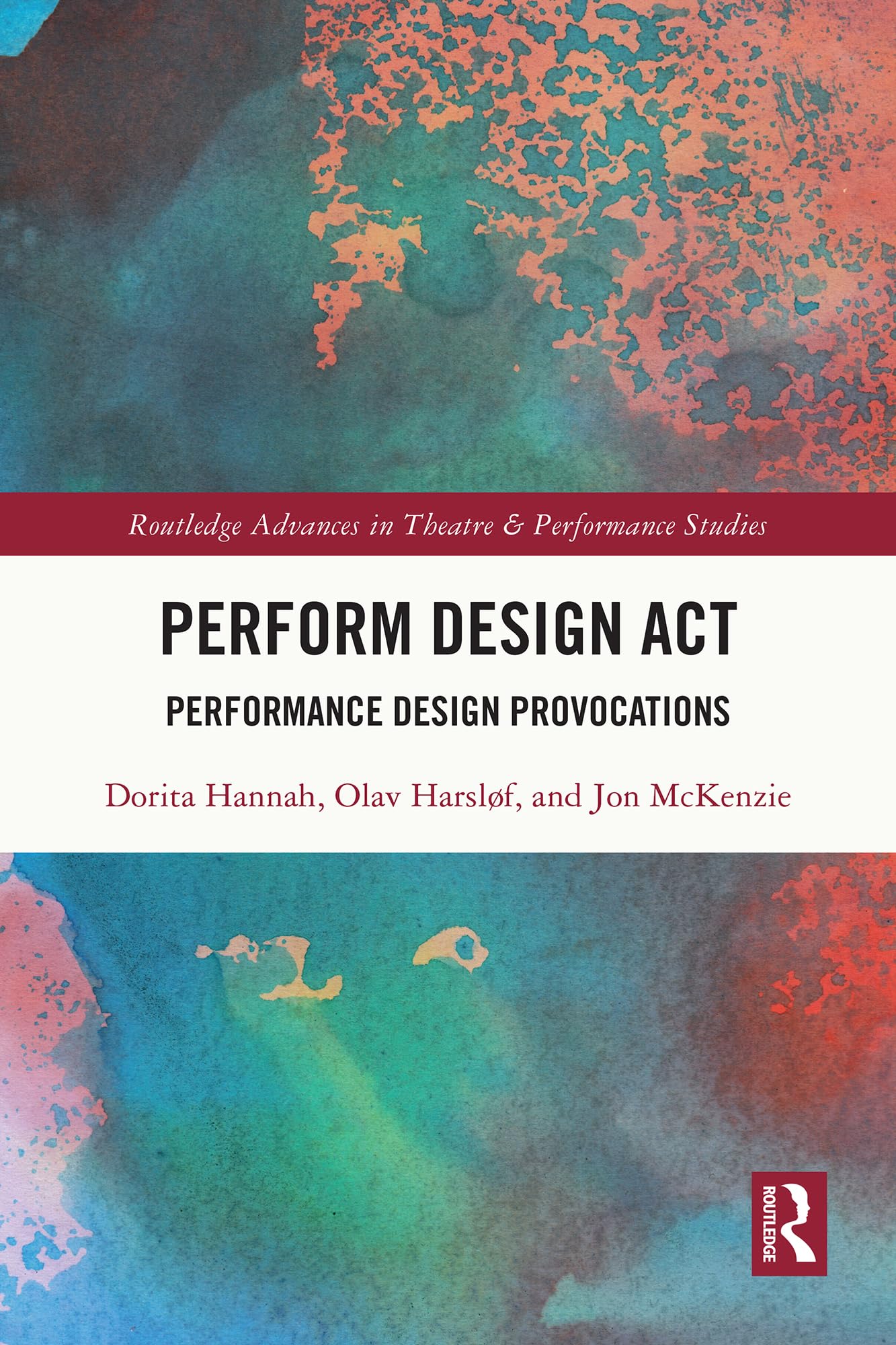 Performance Design Provocations livre de theatre Routledge