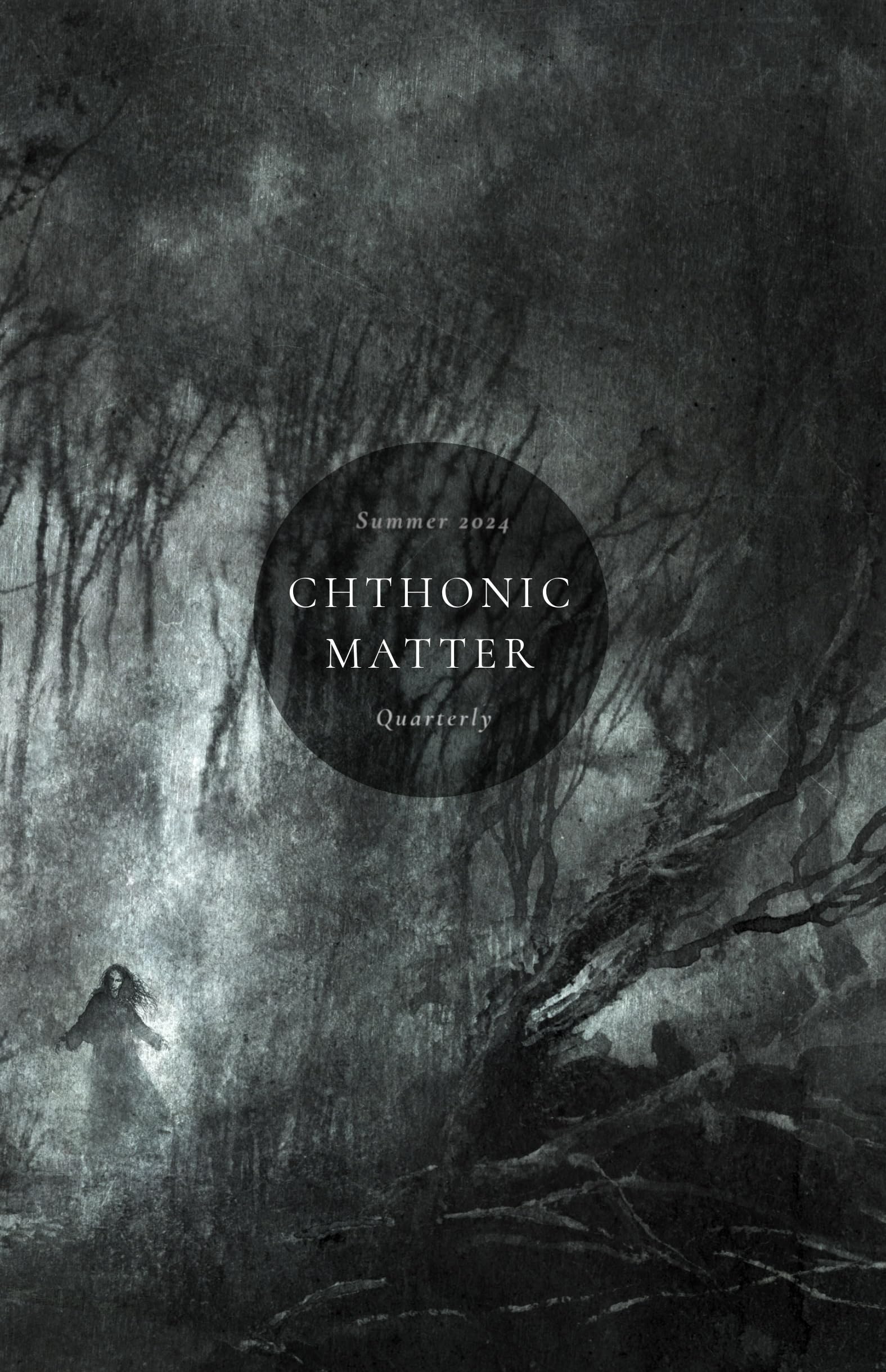 Cover of Chthonic Matter Quarterly, Summer 2024