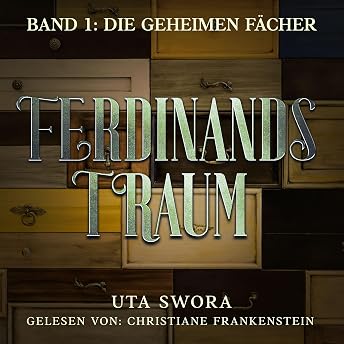 Die geheimen Fächer Hörbuch von Uta Swora episode artwork