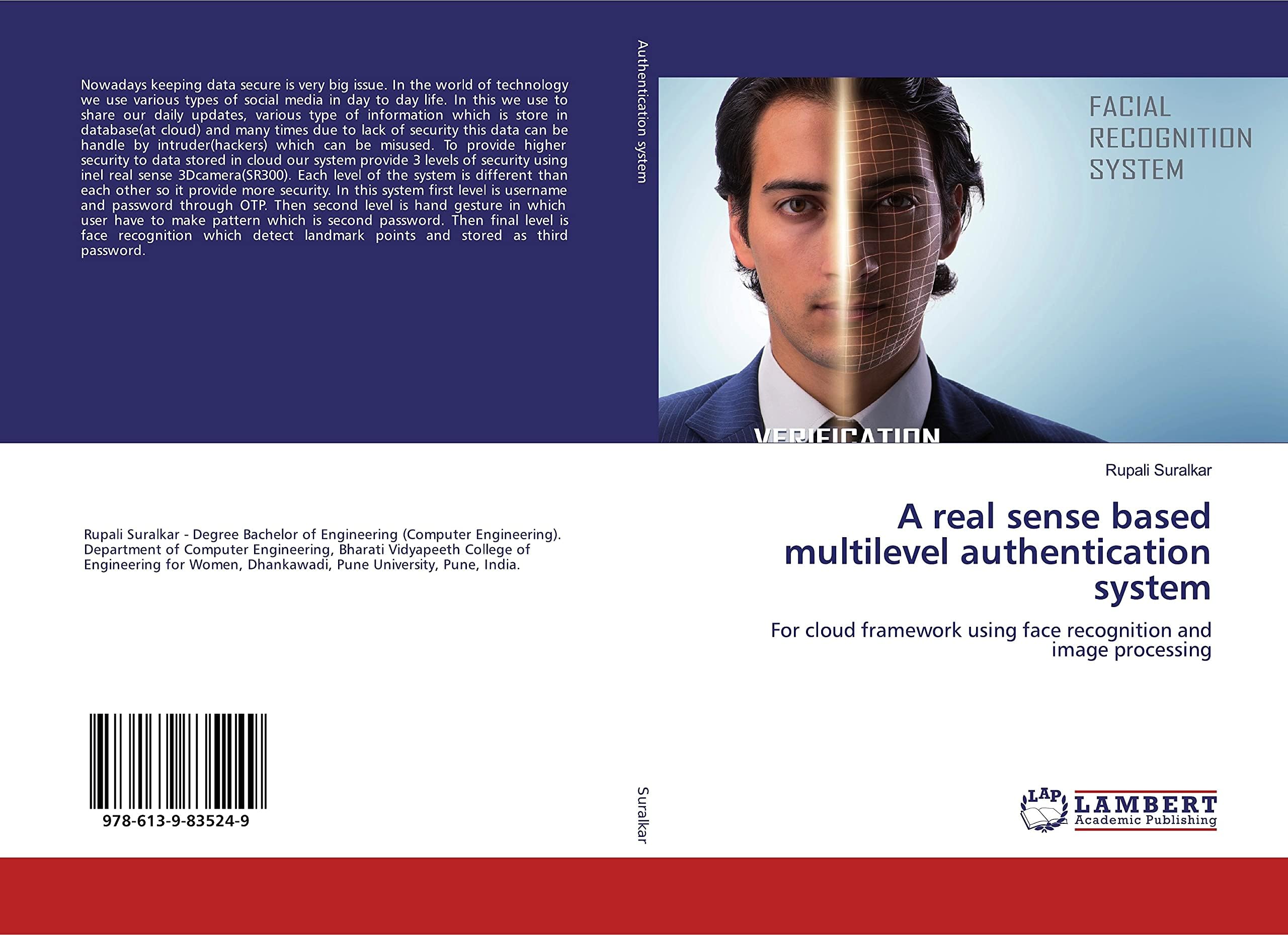 A real sense based multilevel authentication system: For cloud framework using face recognition and image processing