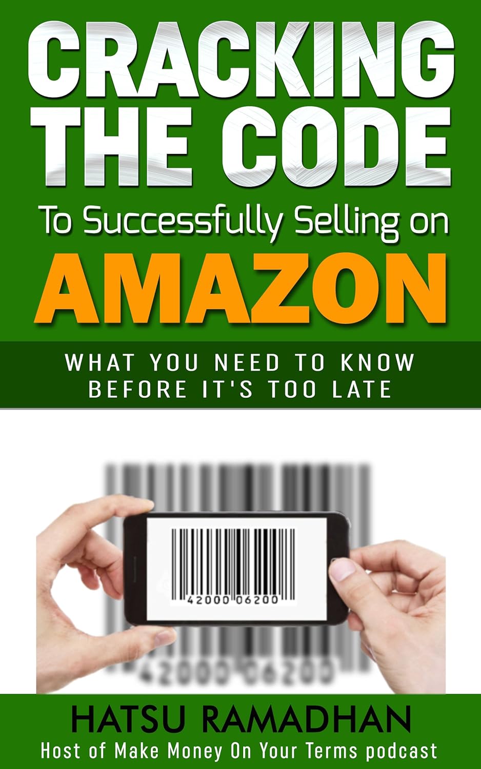 Amazon.com: Cracking The Code To Successfully Selling On Amazon: What ...