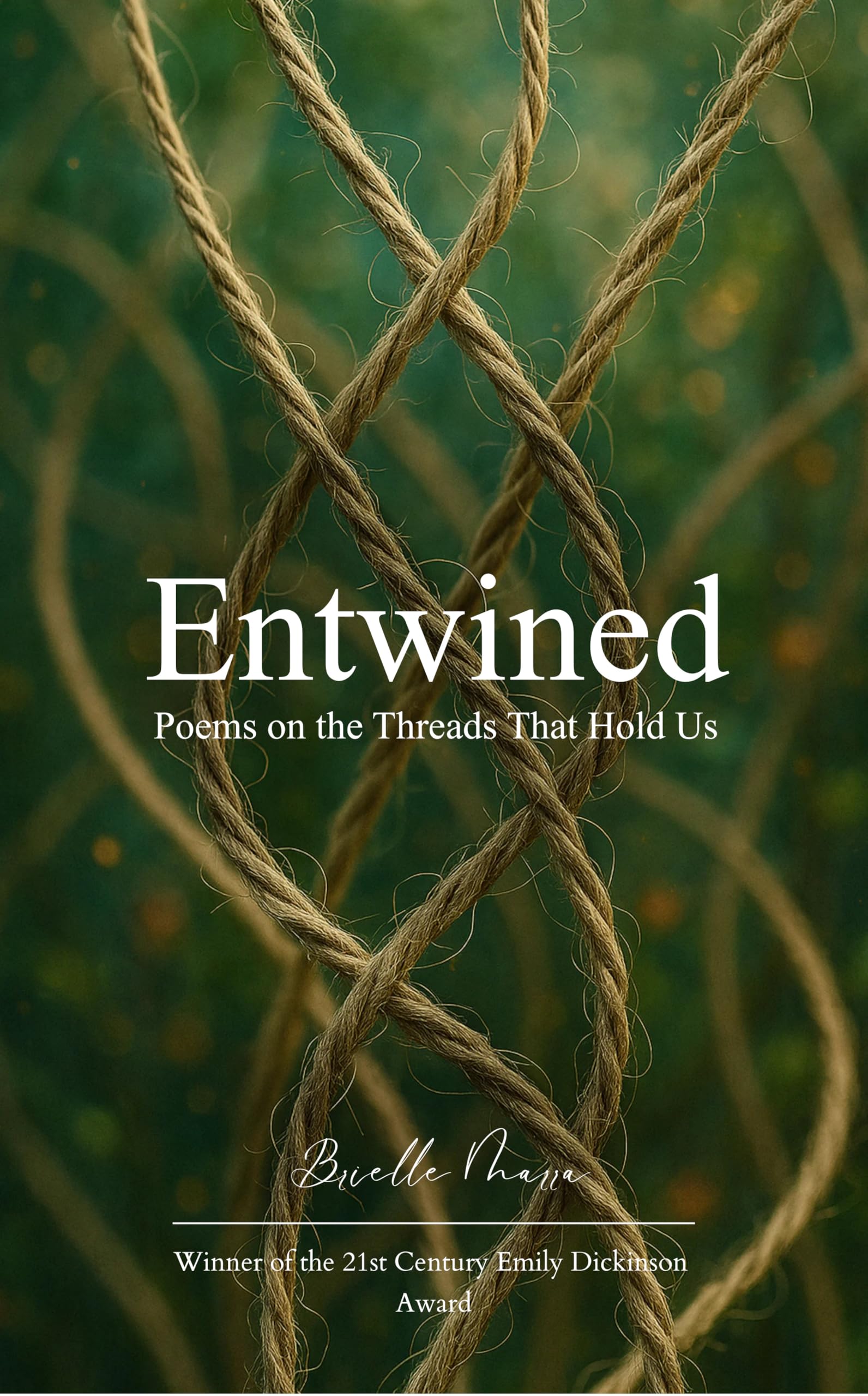 Entwined Poems on the Threads That Hold Us