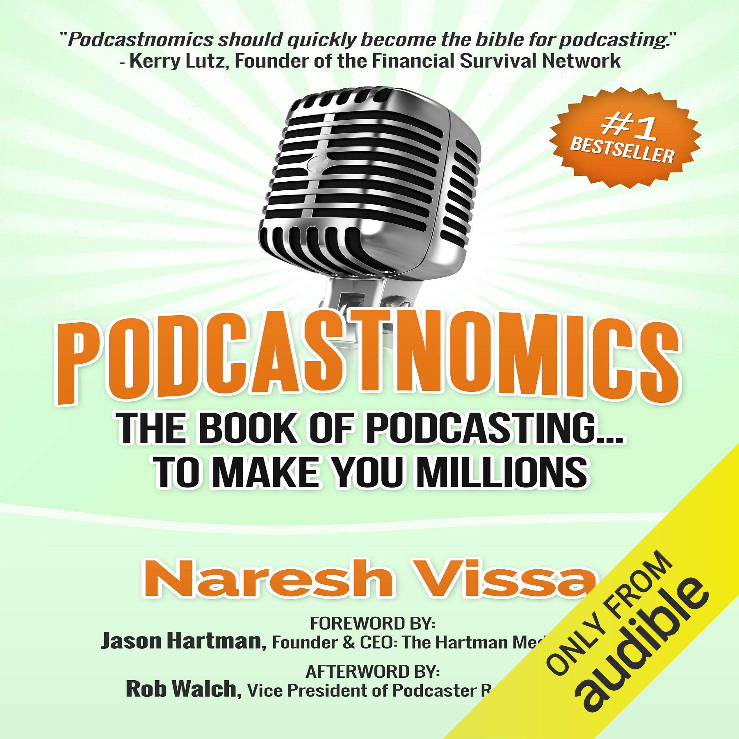 Cover art for Podcastnomics: The Book of Podcasting... To Make You Millions