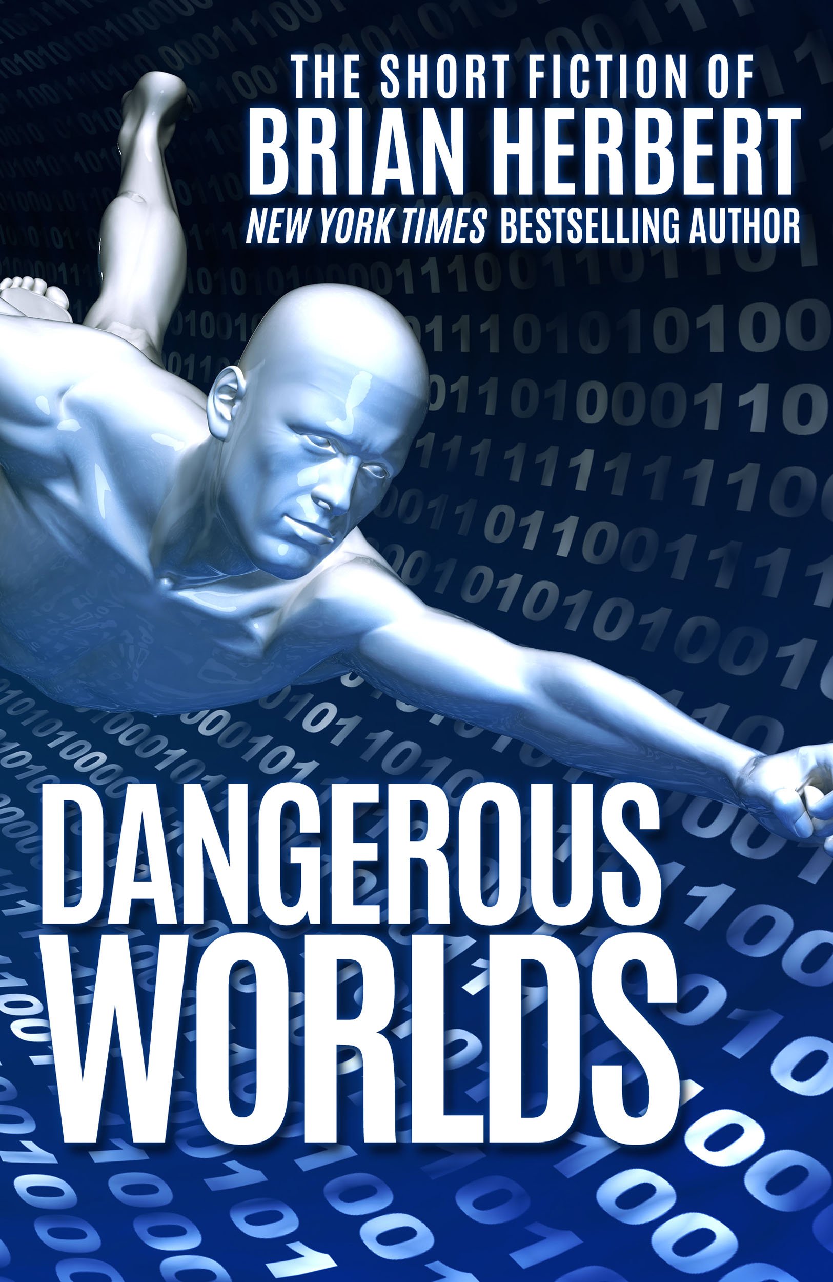 Buy Dangerous Worlds: The Short Stories of Brian Herbert โ BookShops.in