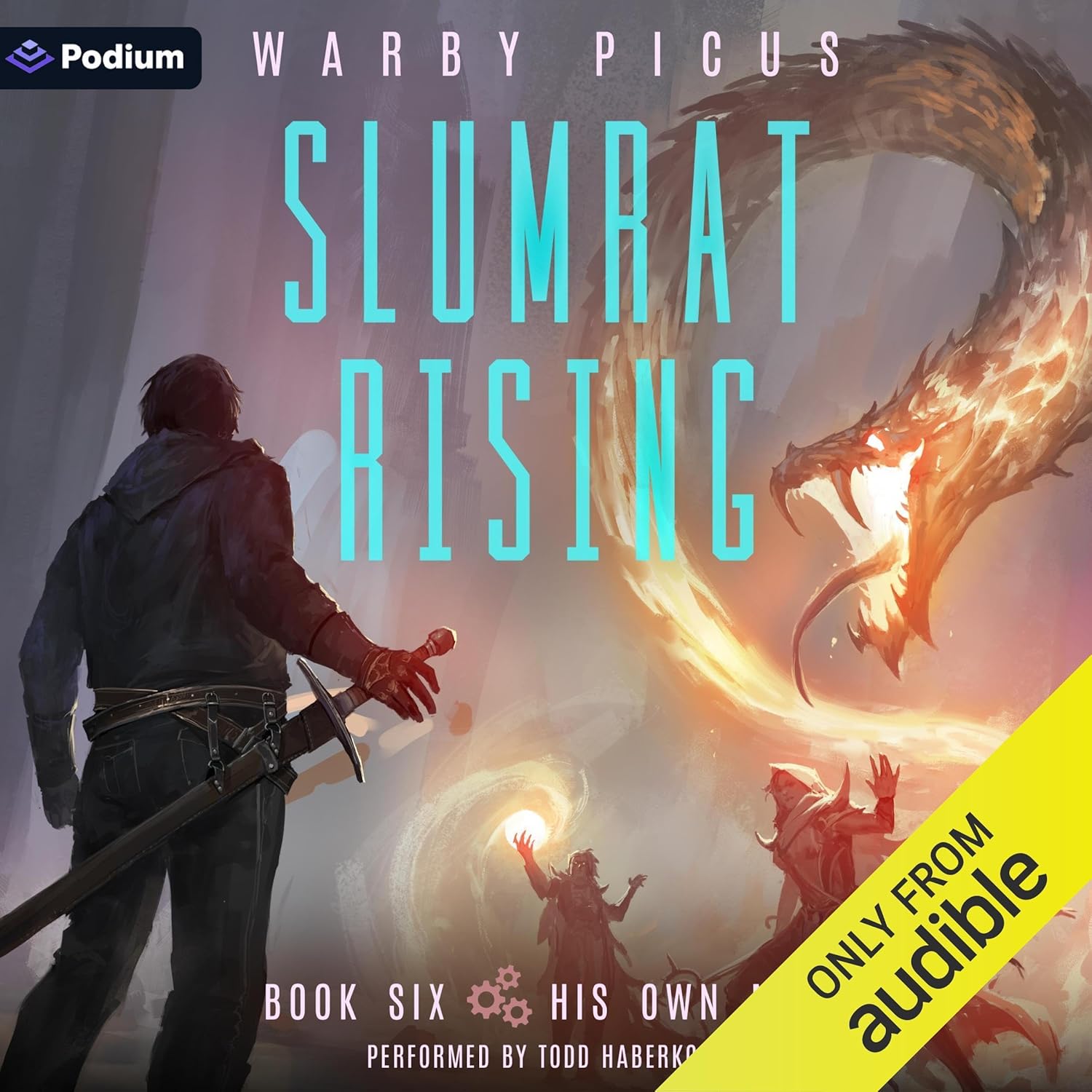 Warby Picus His Own Man - Slumrat Rising Book 6