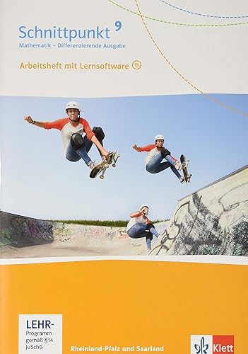 Schnittpunkt Mathematik 9. Differenzierende Ausgabe Rheinland-Pfalz und Saarland: Arbeitsheft mit Lösungsheft und Lernsoftware Klasse 9 (Schnittpunkt ... für Rheinland-Pfalz und Saarland ab 2016)