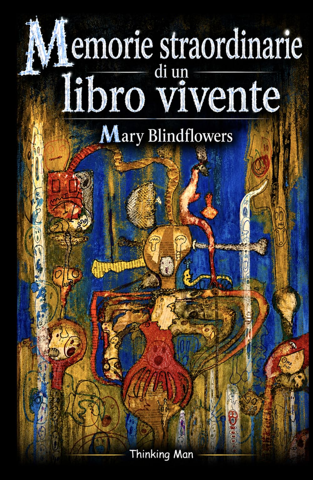 Memorie straordinarie di un libro vivente (Distopie)