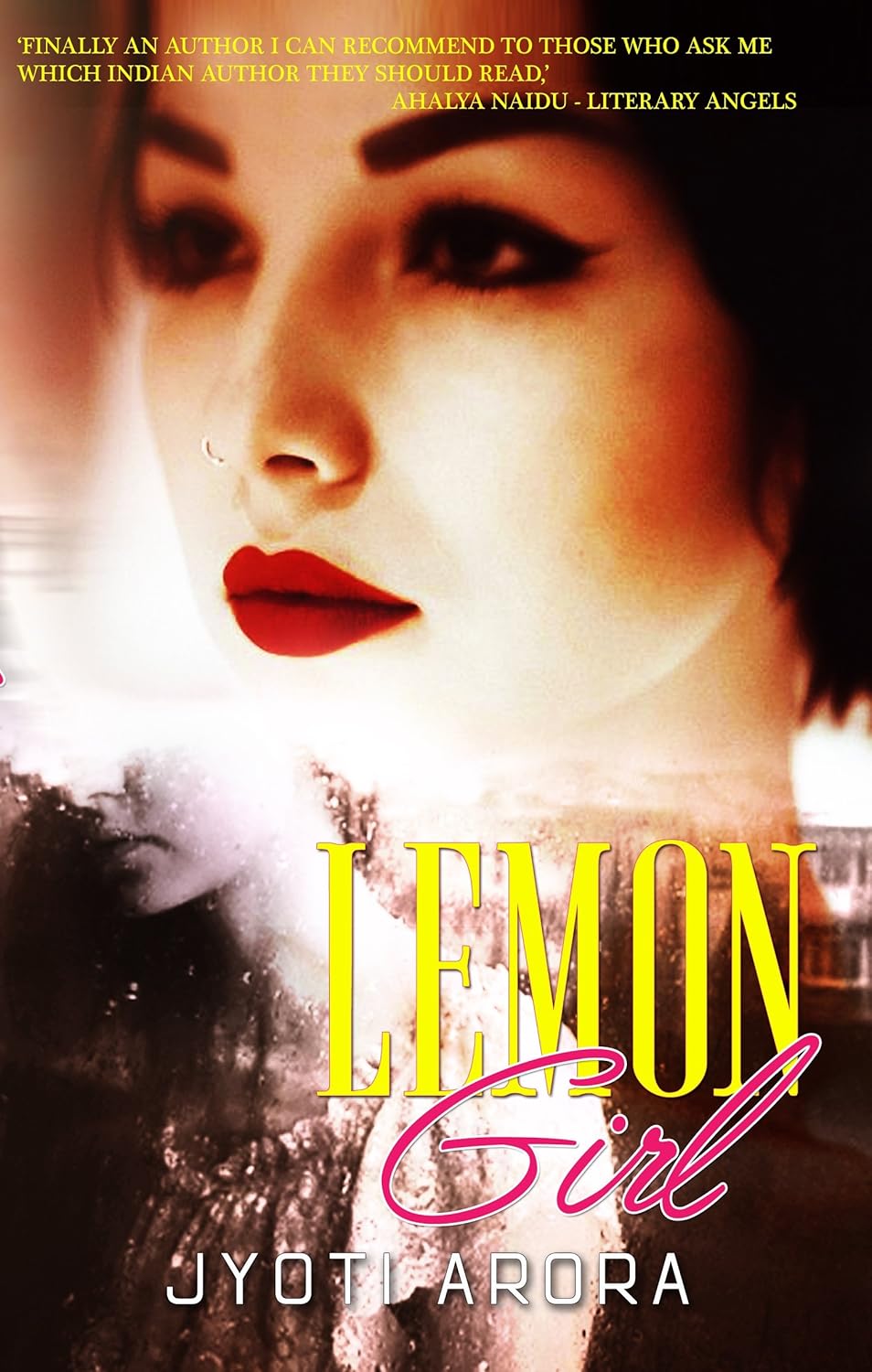 Lemon Girl Kindle edition by Arora, Jyoti. Literature & Fiction