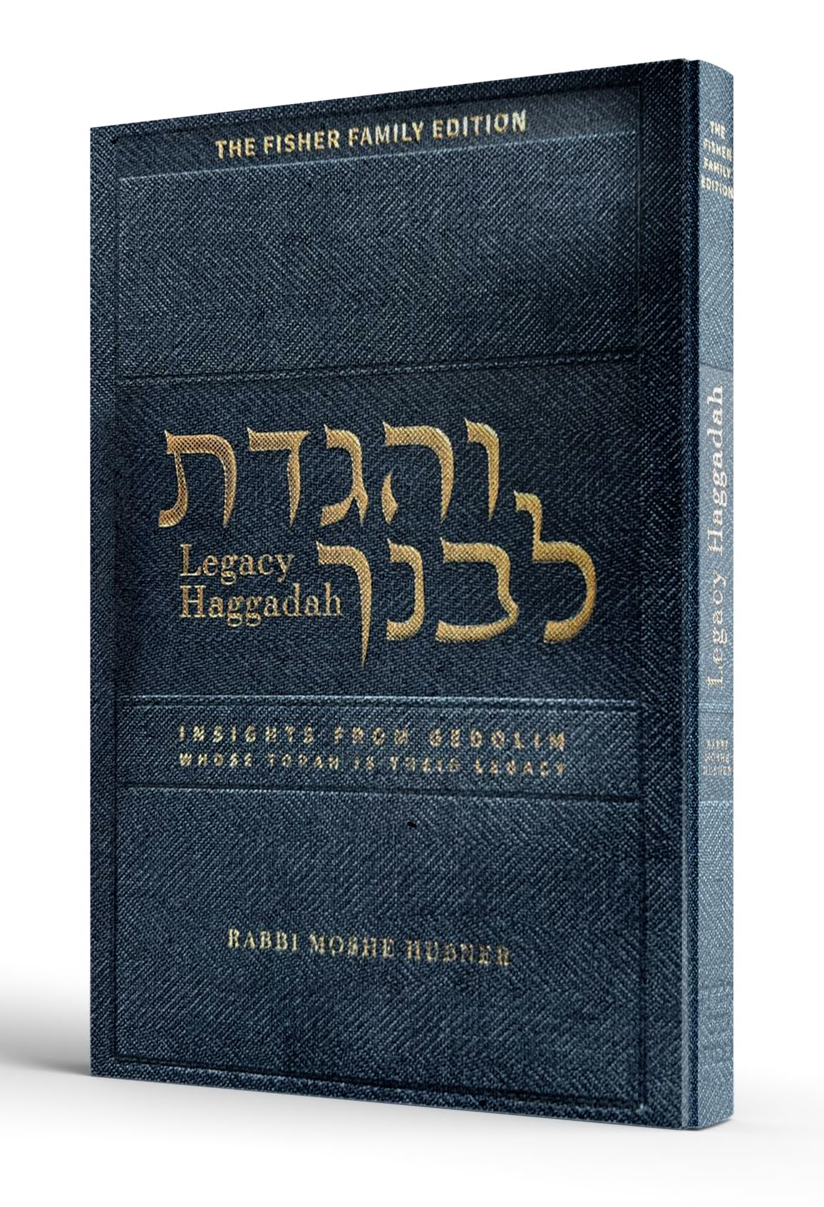The Legacy Haggadah: Insights from Gedolim whose Torah is their Legacy