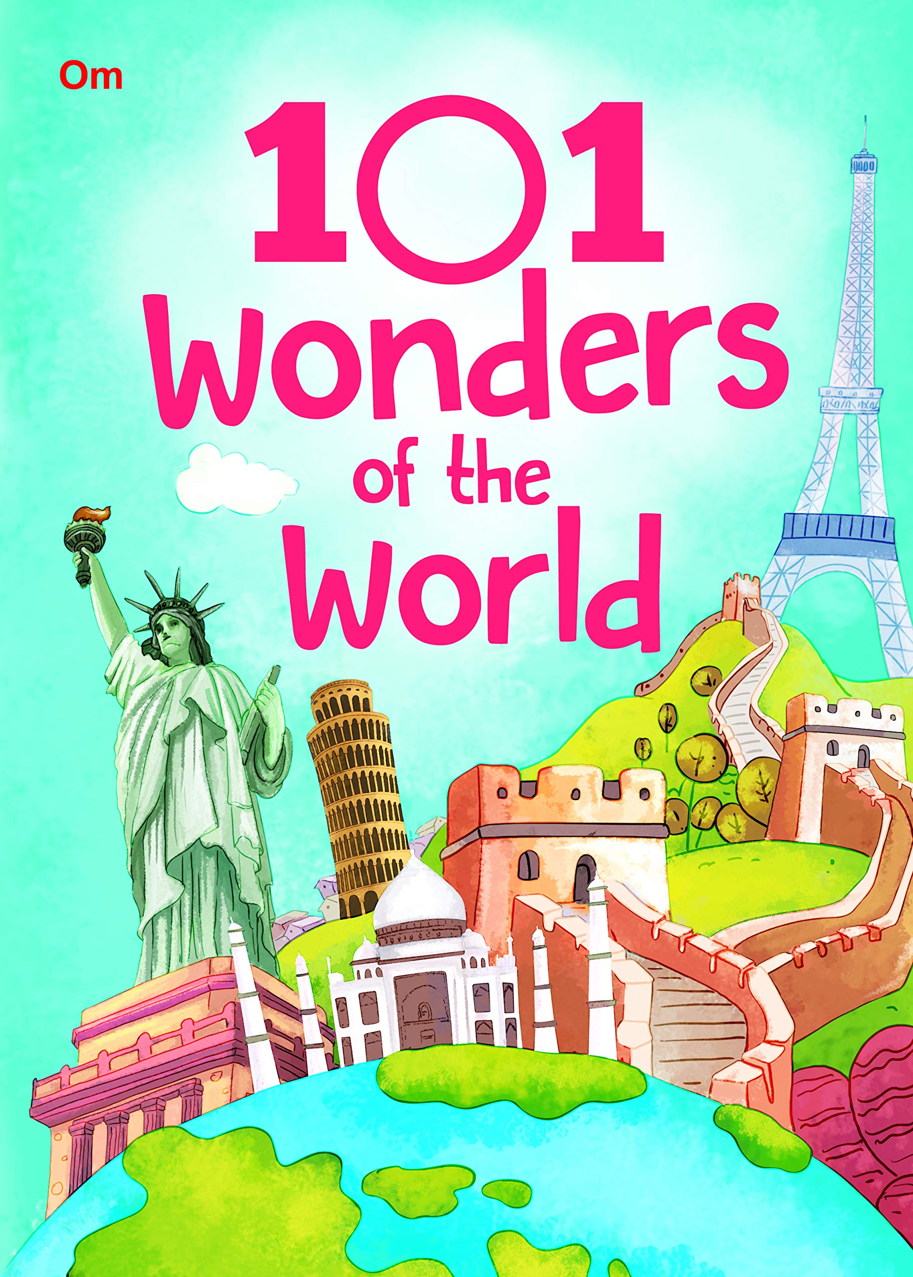 Om Publications 101 Series Wonders of The World