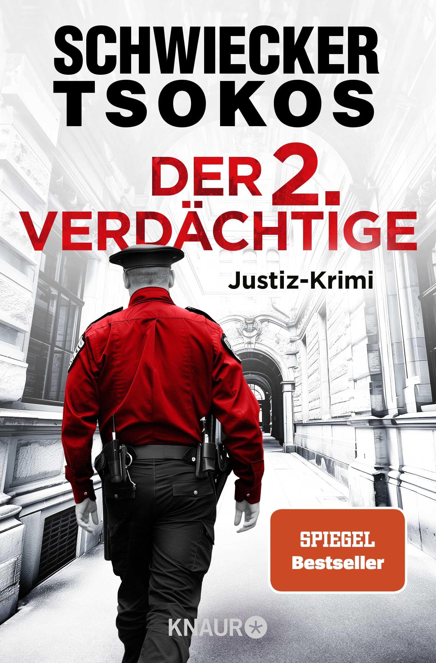 Der zweite Verdächtige: Justiz-Krimi | Der 5. Justiz-Krimi des SPIEGEL-Bestseller-Duos Florian Schwiecker & Michael Tsokos - das große Finale von 'Eberhardt & Jarmer ermitteln'