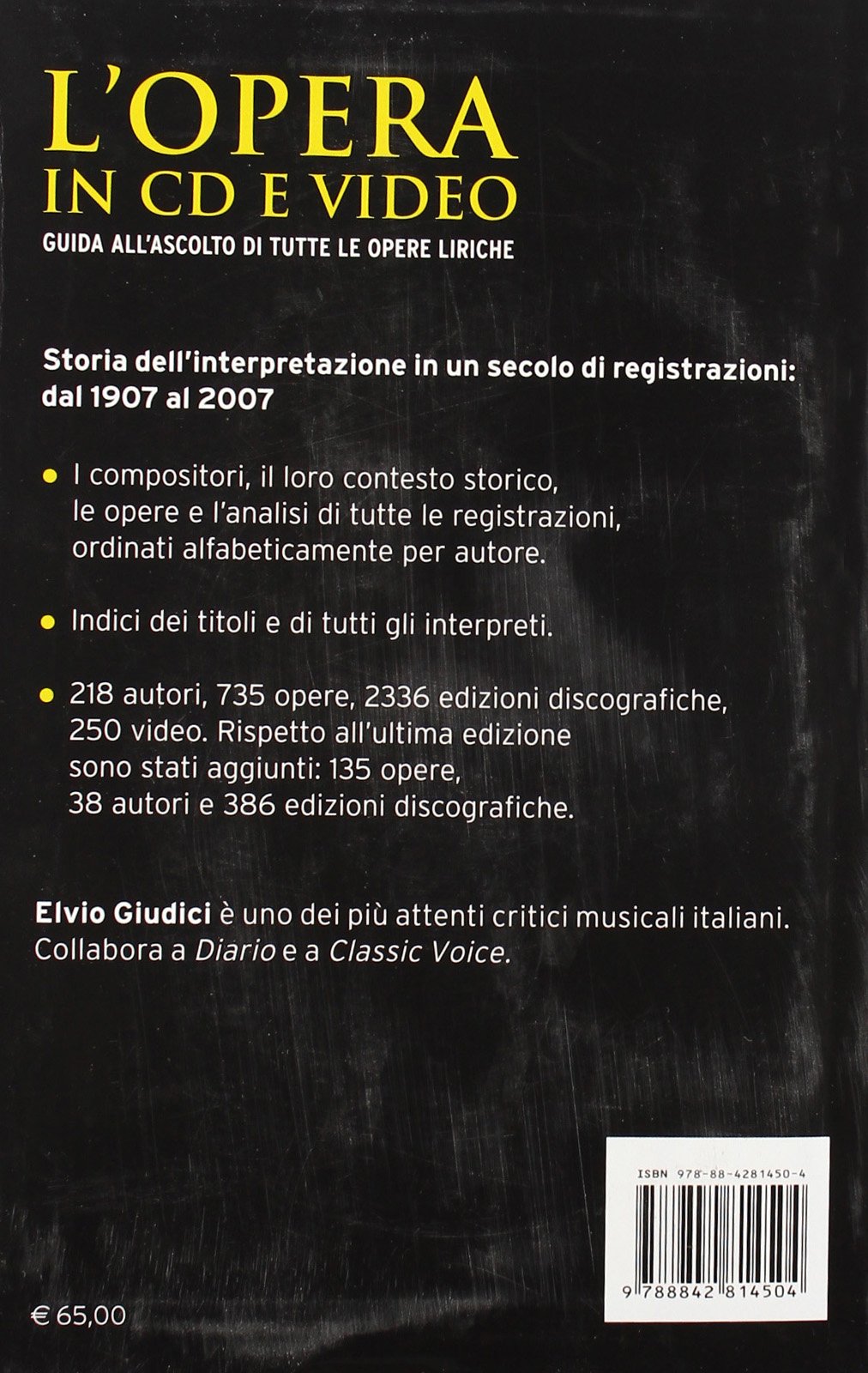 L'opera in CD e video. Guida all'ascolto di tutte le opere liriche - solo libro (CD non incluso)