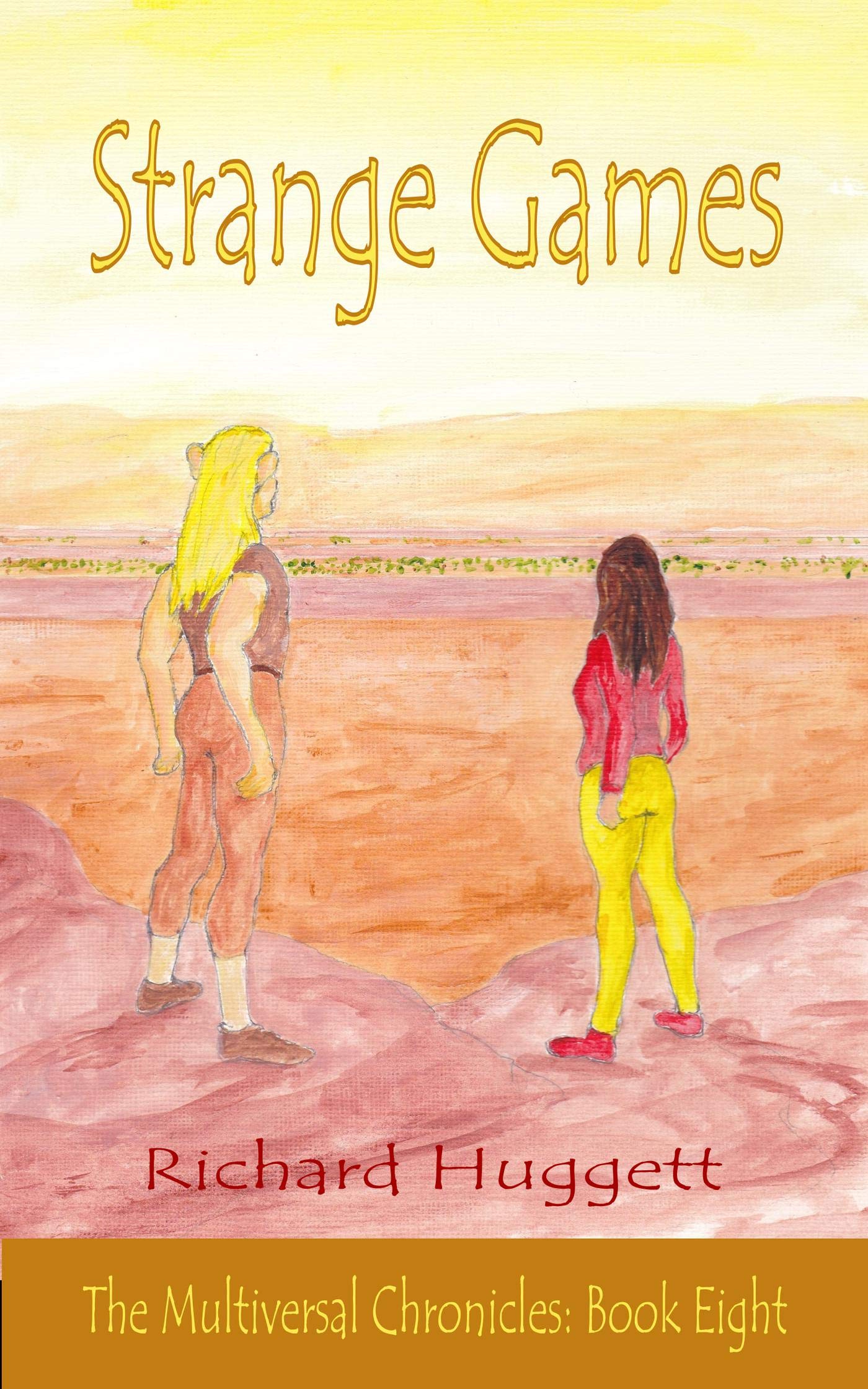 Strange Games (The Multiversal Chronicles Book 8)