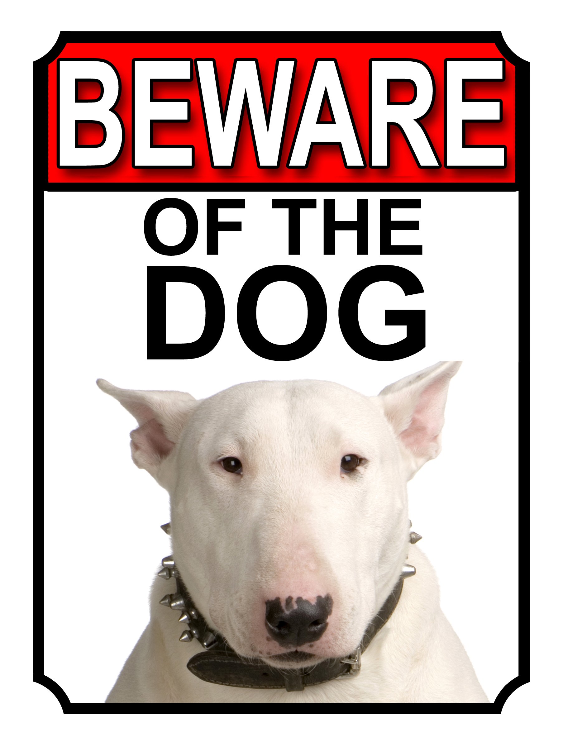 BEWARE OF THE DOG METAL GATE SIGN BULL TERRIER 200MM X 150MM (1118H1) — image 1