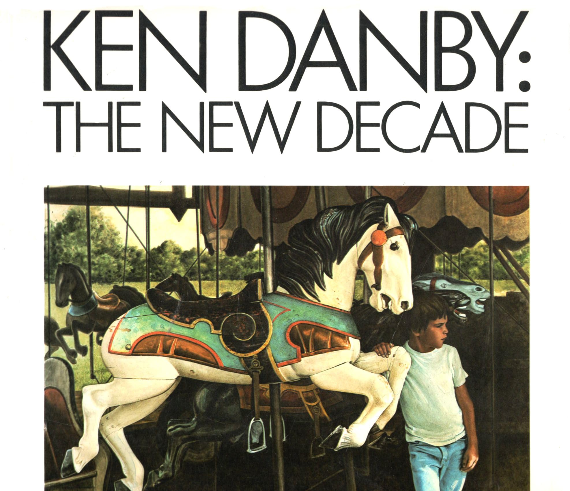 Cover of Ken Danby : The New Decade