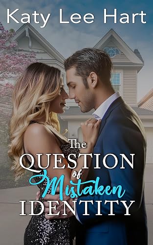 The Question of Mistaken Identity: A Small Town Forbidden Love Romance