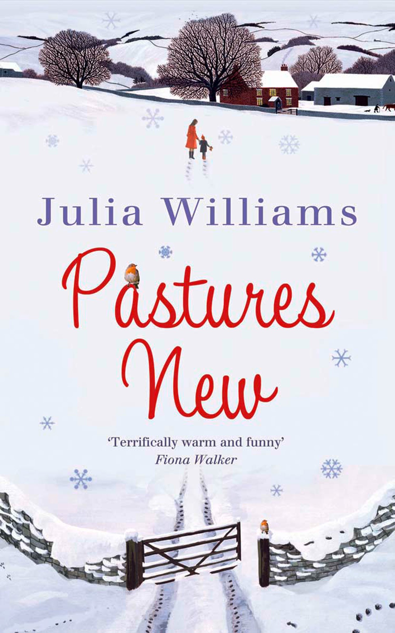 Pastures New: A gorgeously uplifting and heartwarming romance