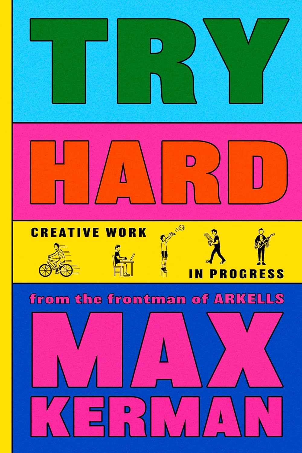 Try Hard: Creative Work in Progress      Hardcover – April 22, 2025