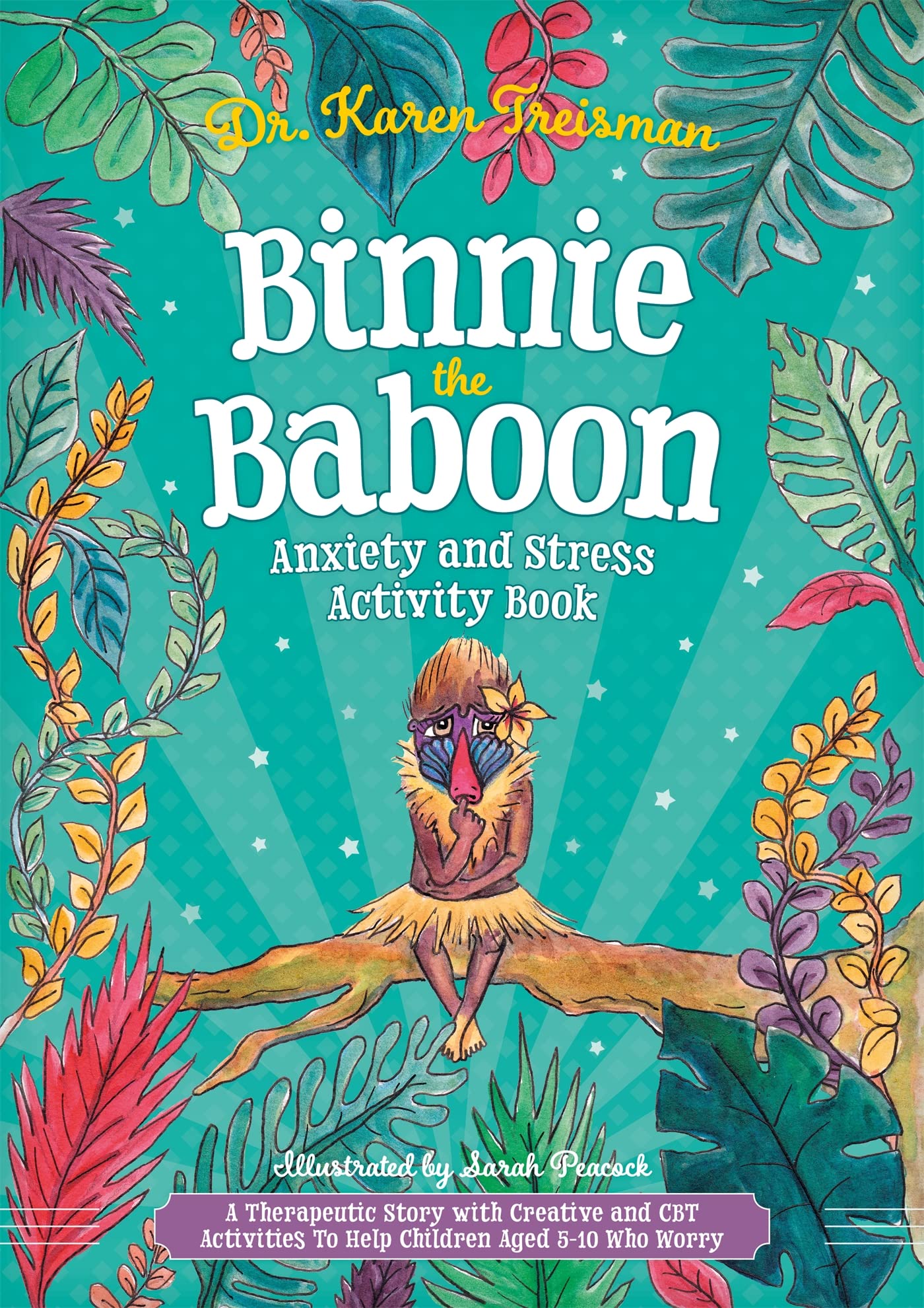 Binnie the Baboon Anxiety and Stress Activity Book by Karen T... - 9781785925542