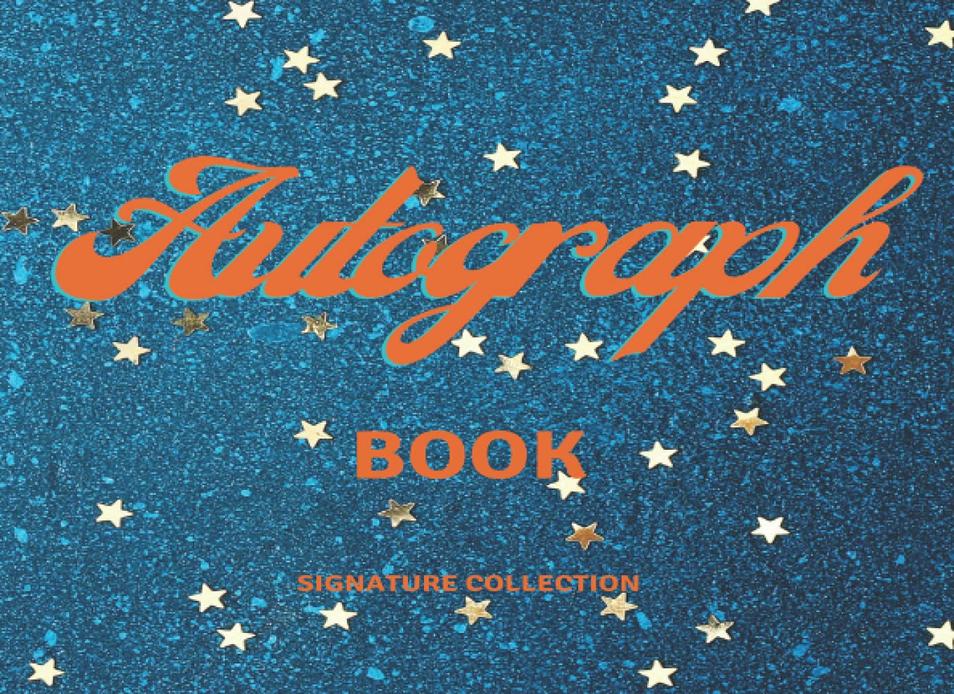 Autograph Book - Signature Collection: Signature Collection| Favorite Sports Stars, Cartoon | Autograph Book for Adults & Kids | Unlined Keepsake Scrapbook Favorite Baseball, Basketball, Football