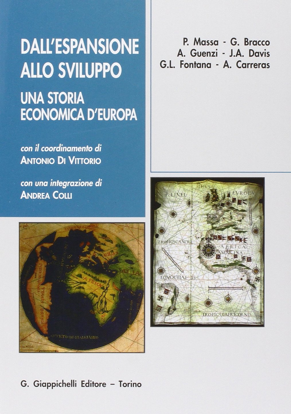 Dall'espansione allo sviluppo. Una storia economica d'Europa