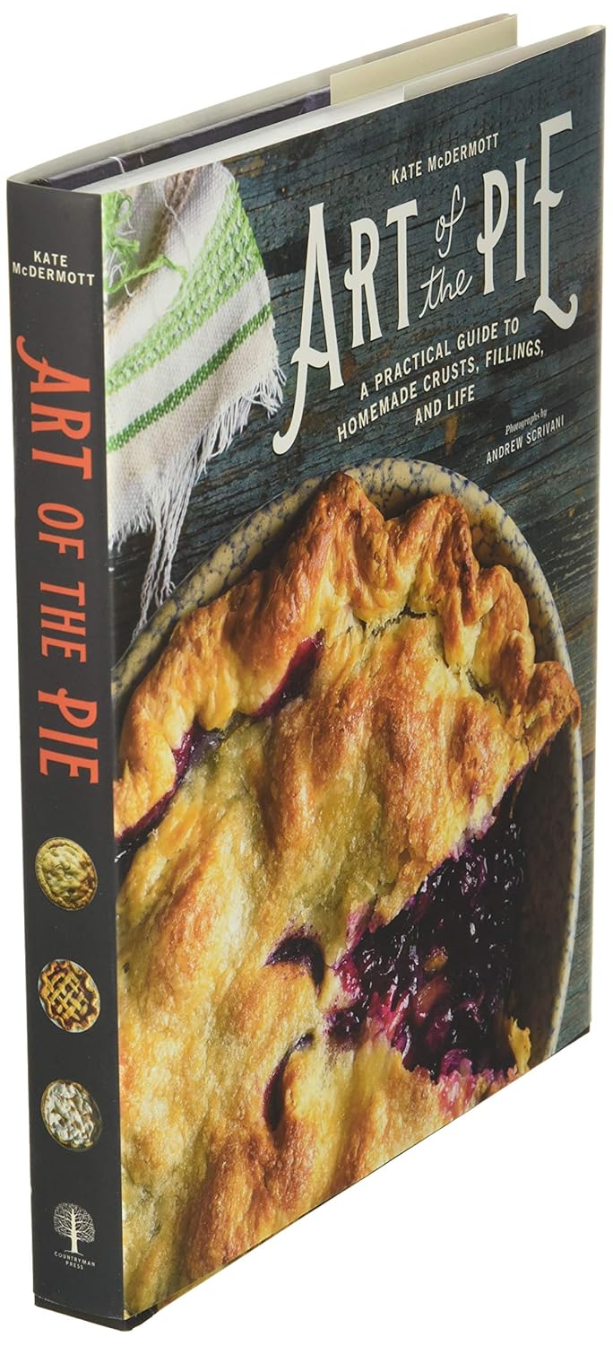 Art of the Pie: A Practical Guide to Homemade Crusts, Fillings, and Life - Image 3