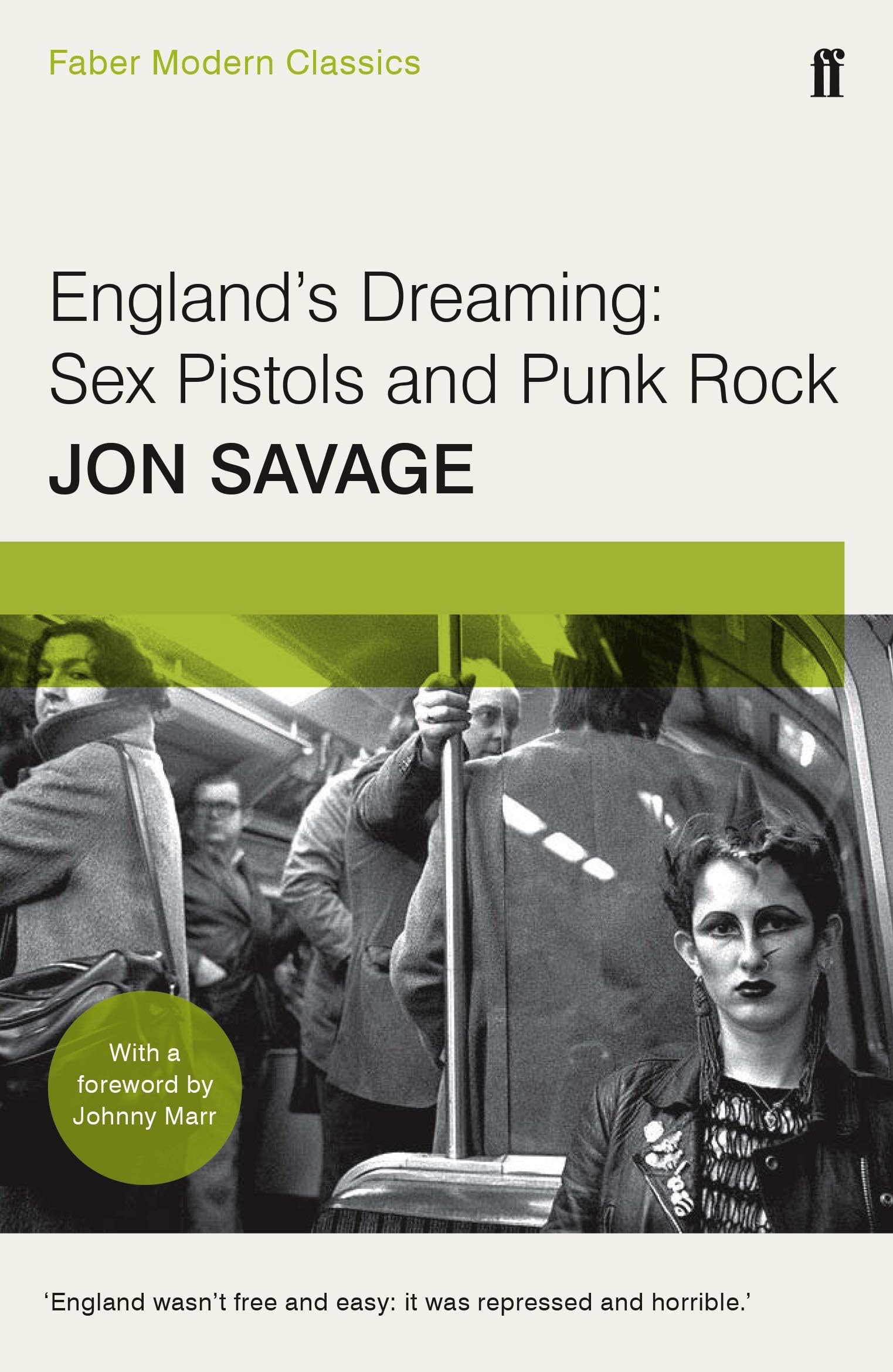 England's Dreaming: Faber Modern Classics