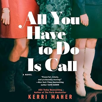 All You Have to Do Is Call Audiobook by Kerri Maher episode artwork
