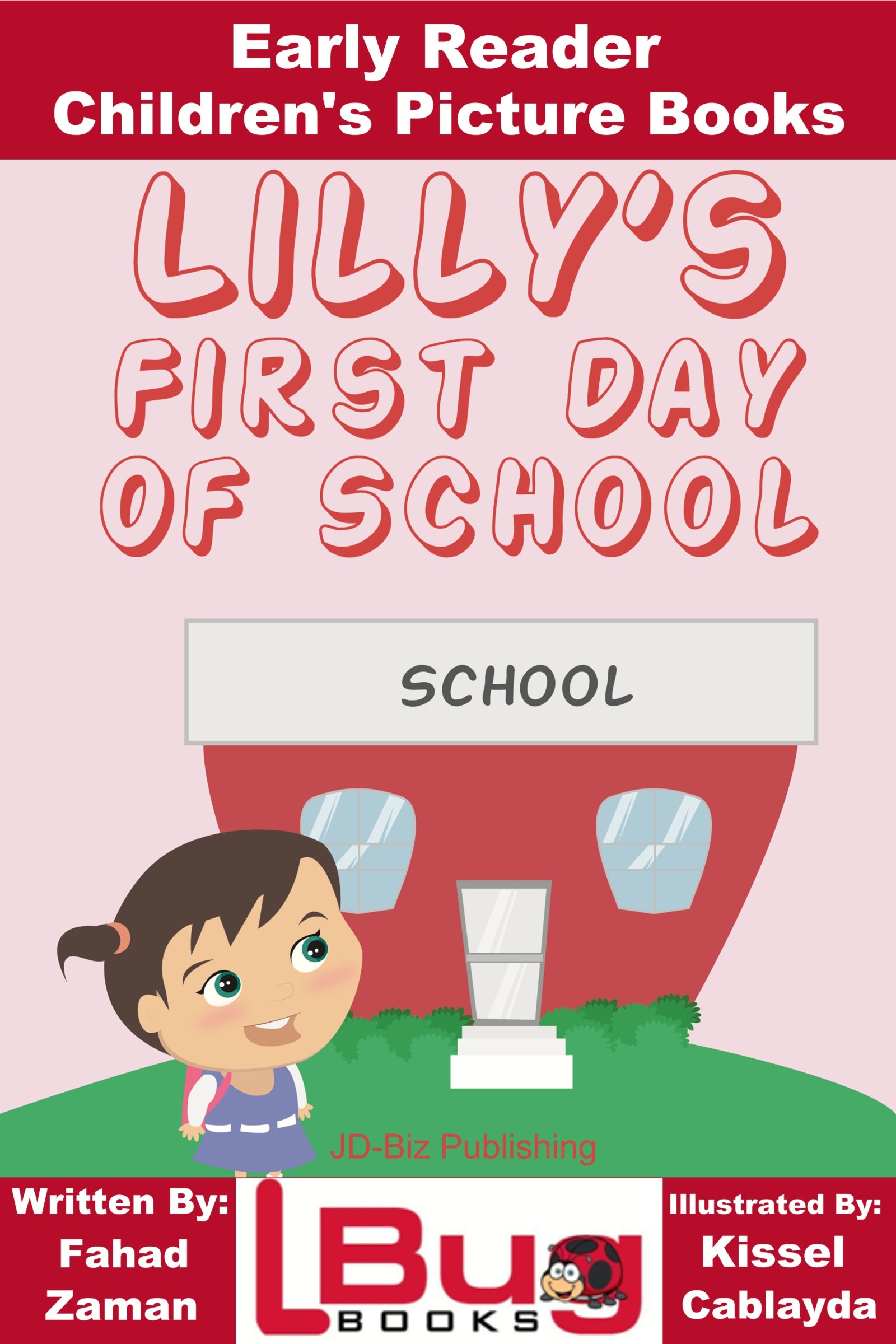 Lilly’s First Day of School - Early Reader - Children's Picture Books