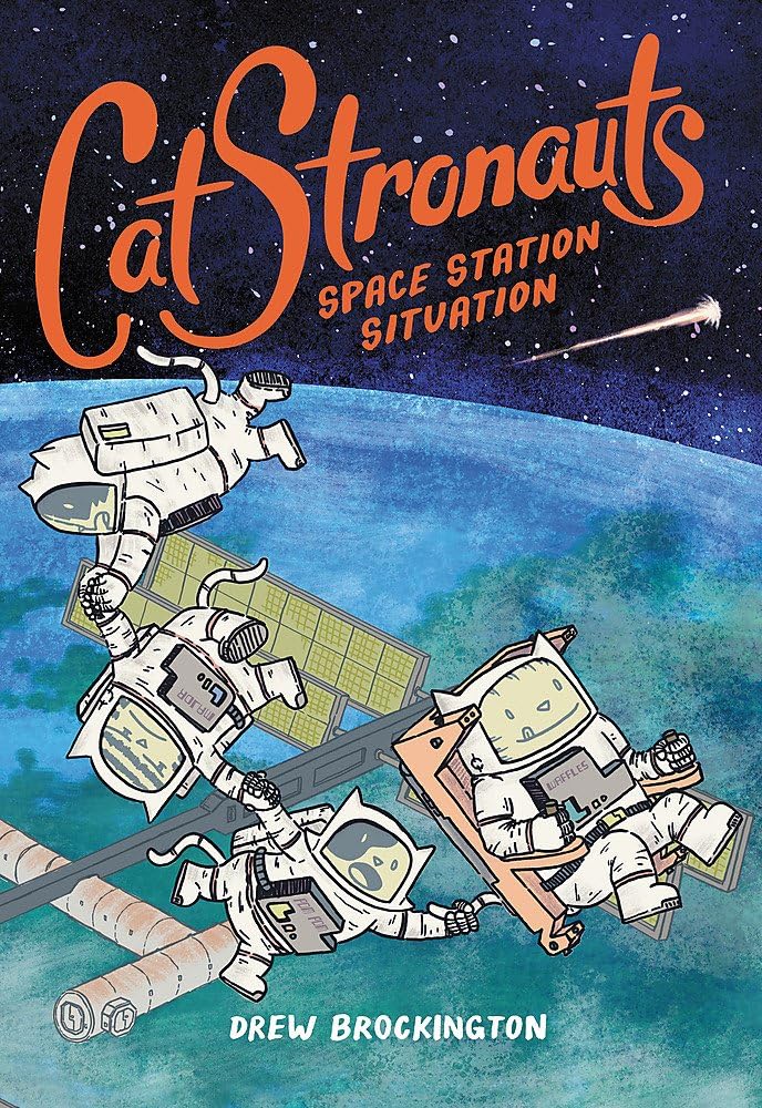 Little, Brown Books for Young Readers CatStronauts: Space Station Situation