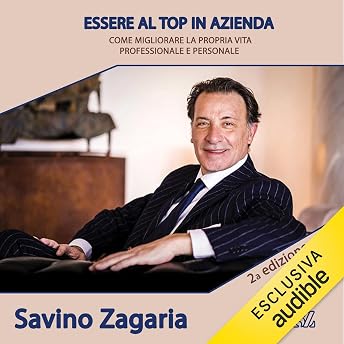Essere al top in azienda Audiolibro di Savino Zagaria episode artwork