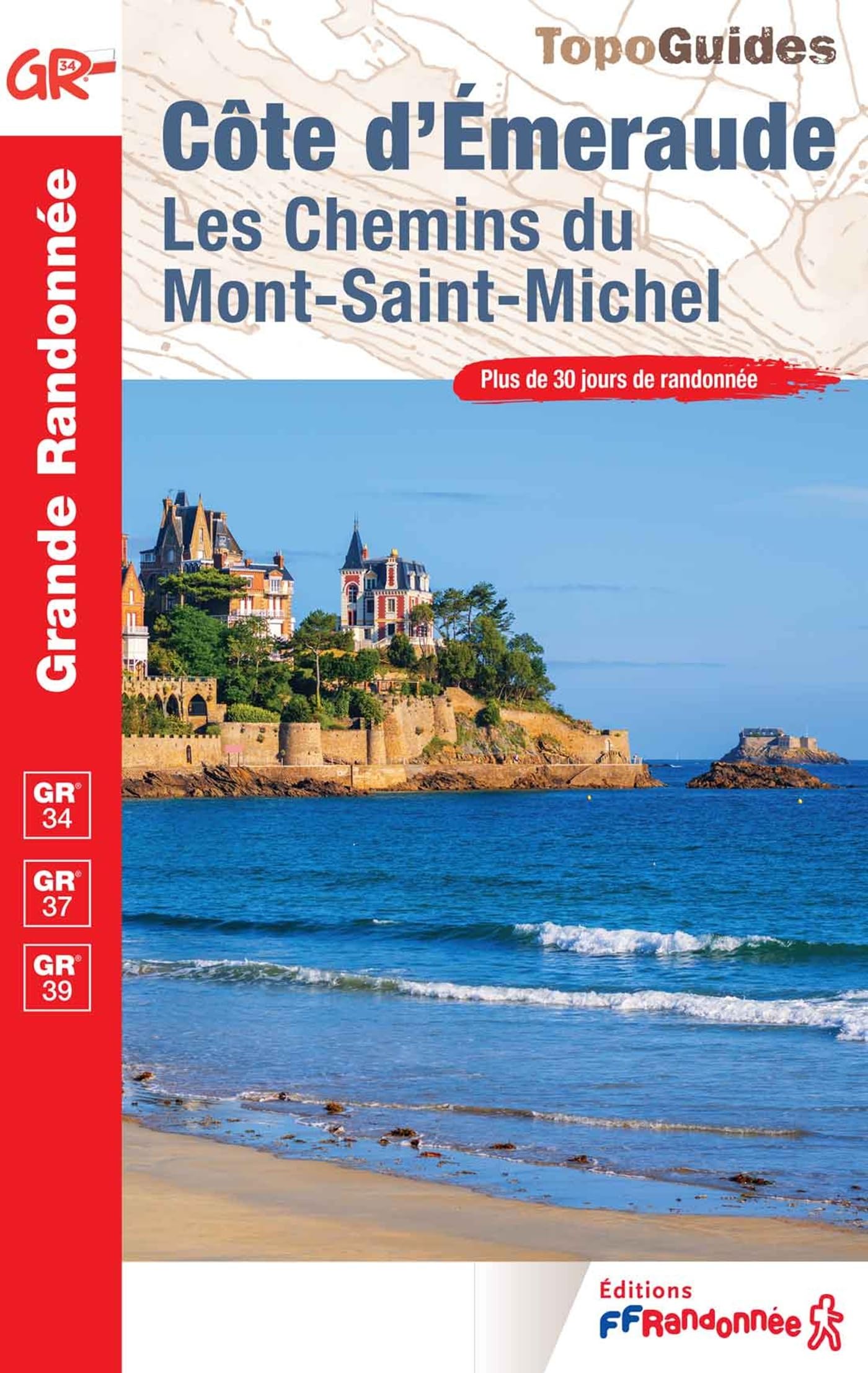 Côte d'Emeraude GR34/37/39 (0345): Les chemins du Mont-Saint-Michel (Grande Randonnée)