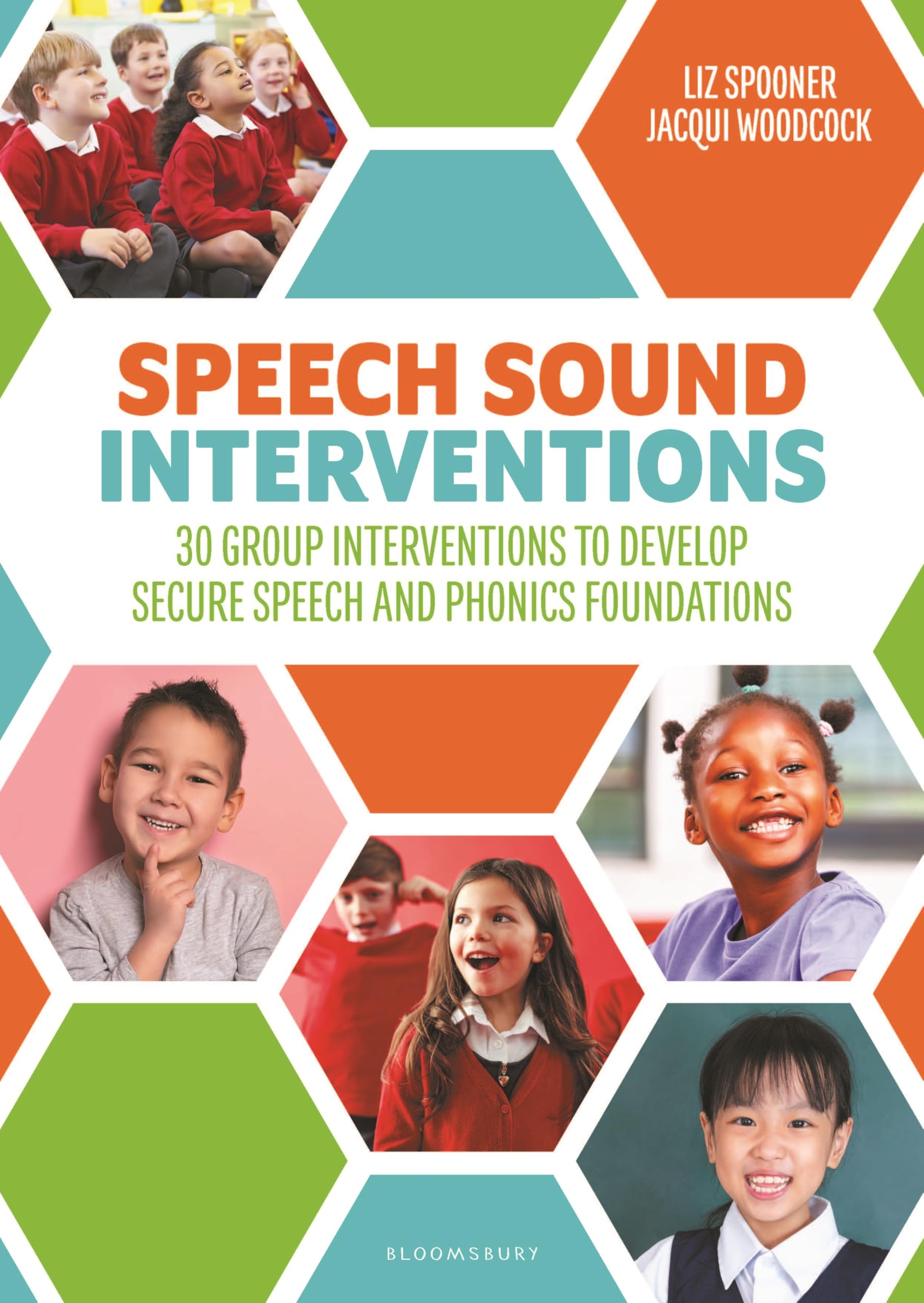 Speech Sound Interventions: 30 group interventions to develop secure speech and phonics foundations
