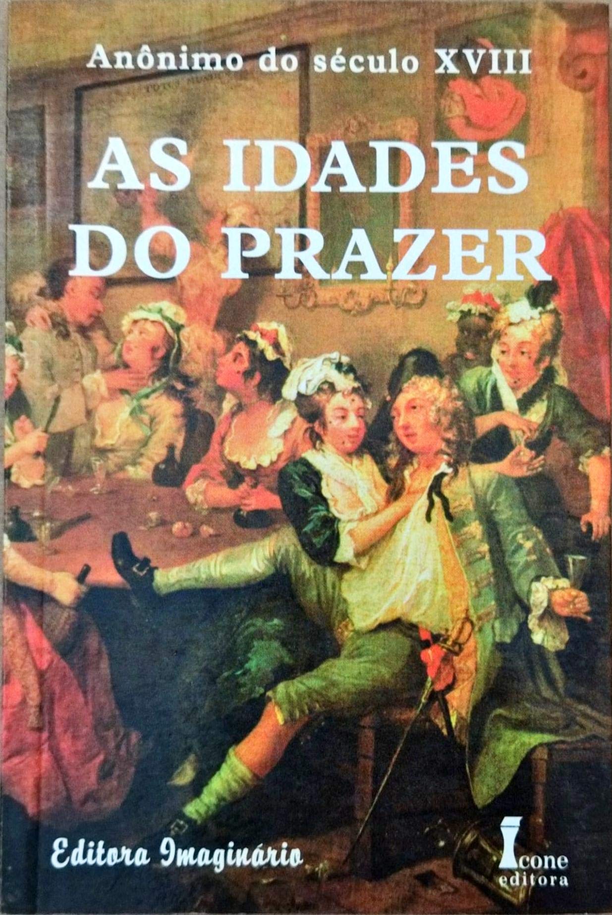 livro as idades do prazer annimo do seculo xviii Ed. 2005