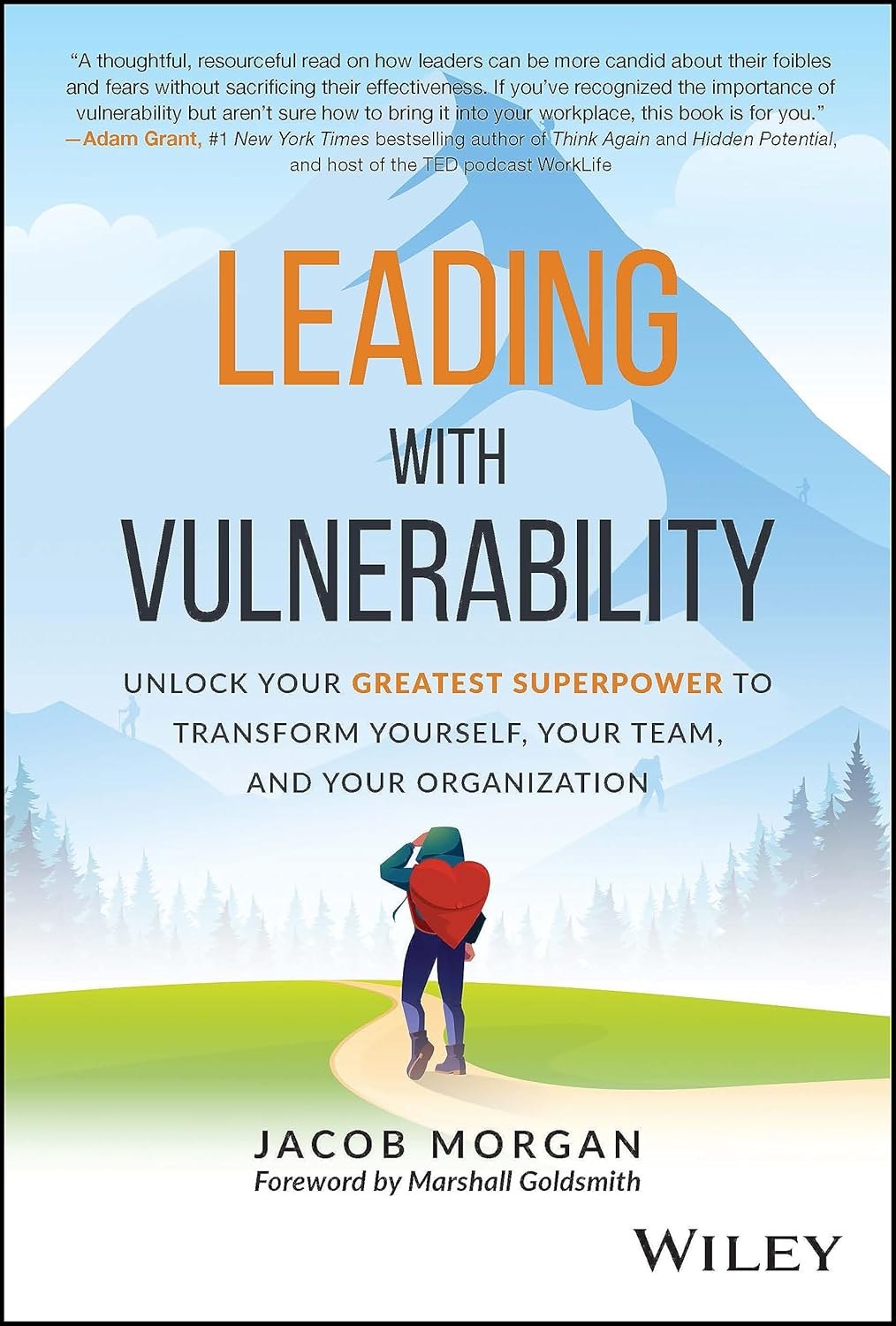 Leading With Vulnerability Unlock Your Greatest Superpower to