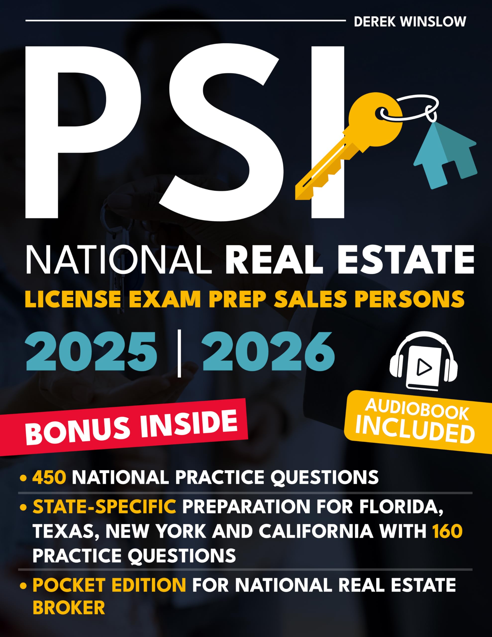 PSI NATIONAL REAL ESTATE EXAM PREP 2025-2026- SALES PERSONS: Ace Your Exam on the First Try – All-in-One Study Guide with Math Review and Full Practice Tests for Complete Success and Con-fidence