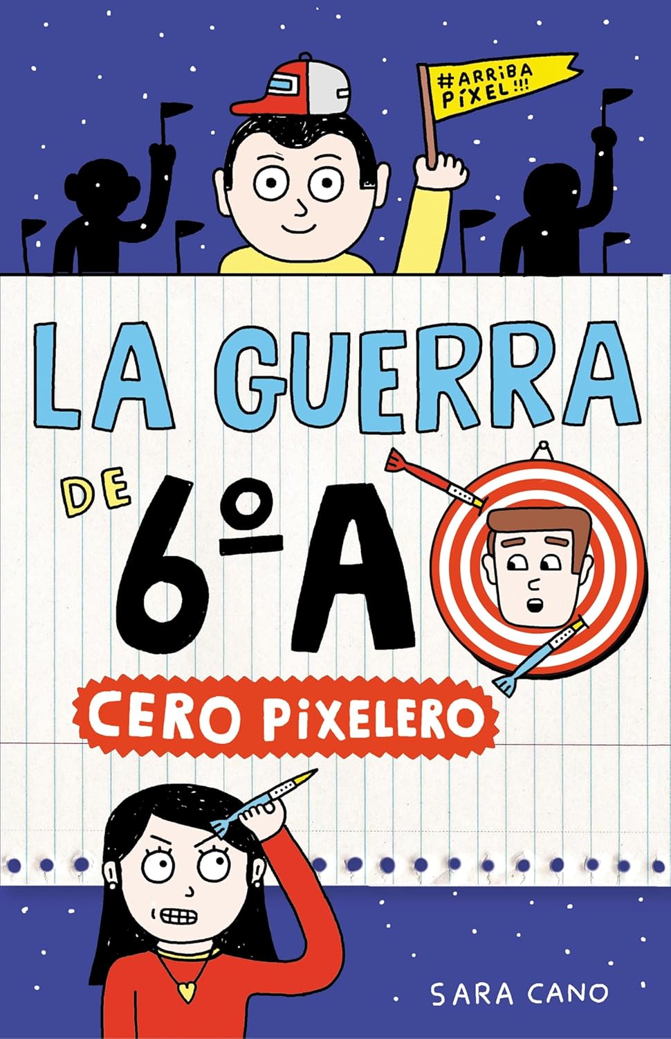 Libro: La guerra de 6ºA 4 - Cero pixelero 2 Libro: La Guerra De 6&Ordm;A 4 - Cero Pixelero