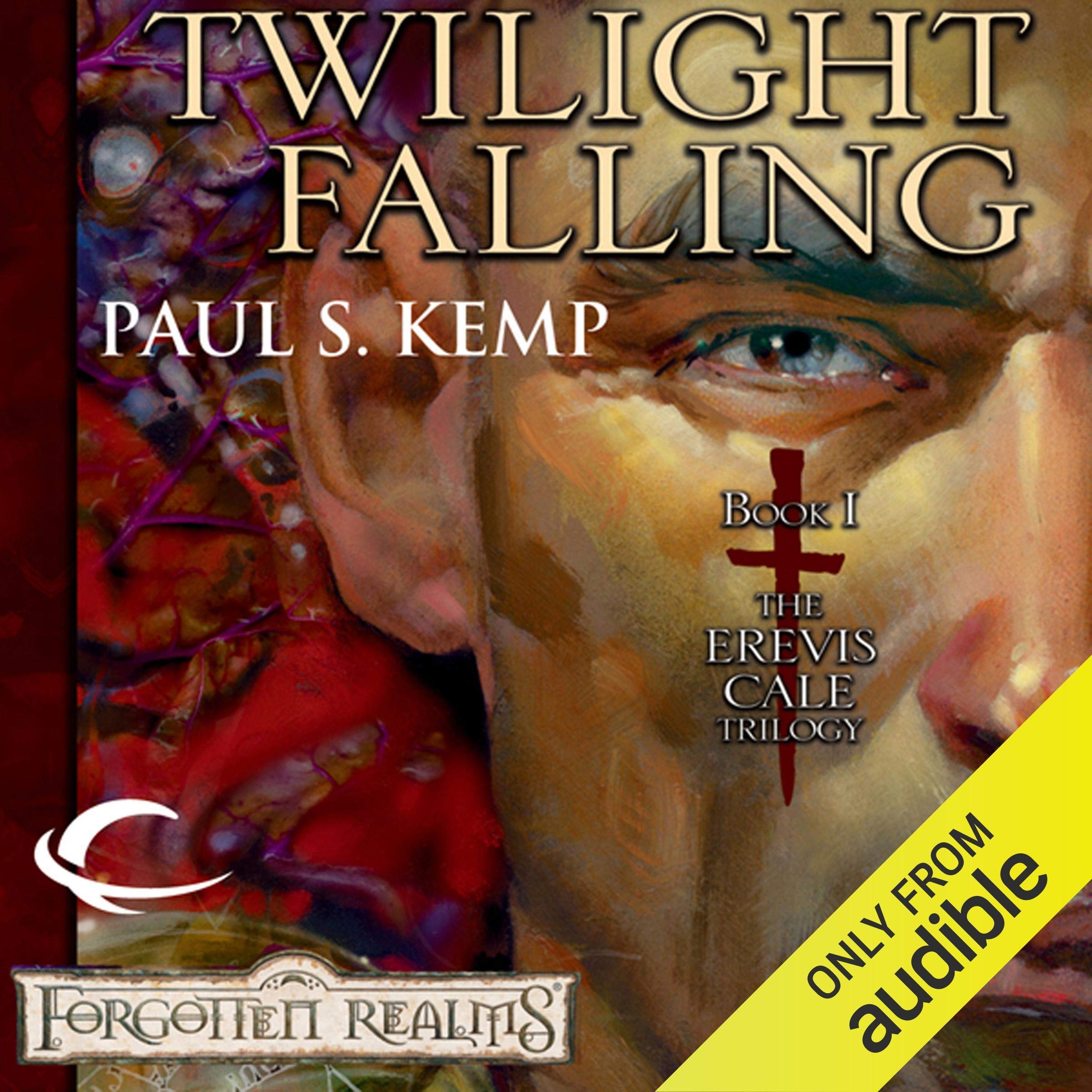 Twilight Falling: Forgotten Realms: Erevis Cale Trilogy, Book 1