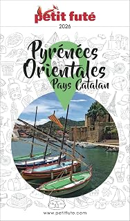 Guide Pyrénées Orientales 2026 Petit Futé (French Edition)