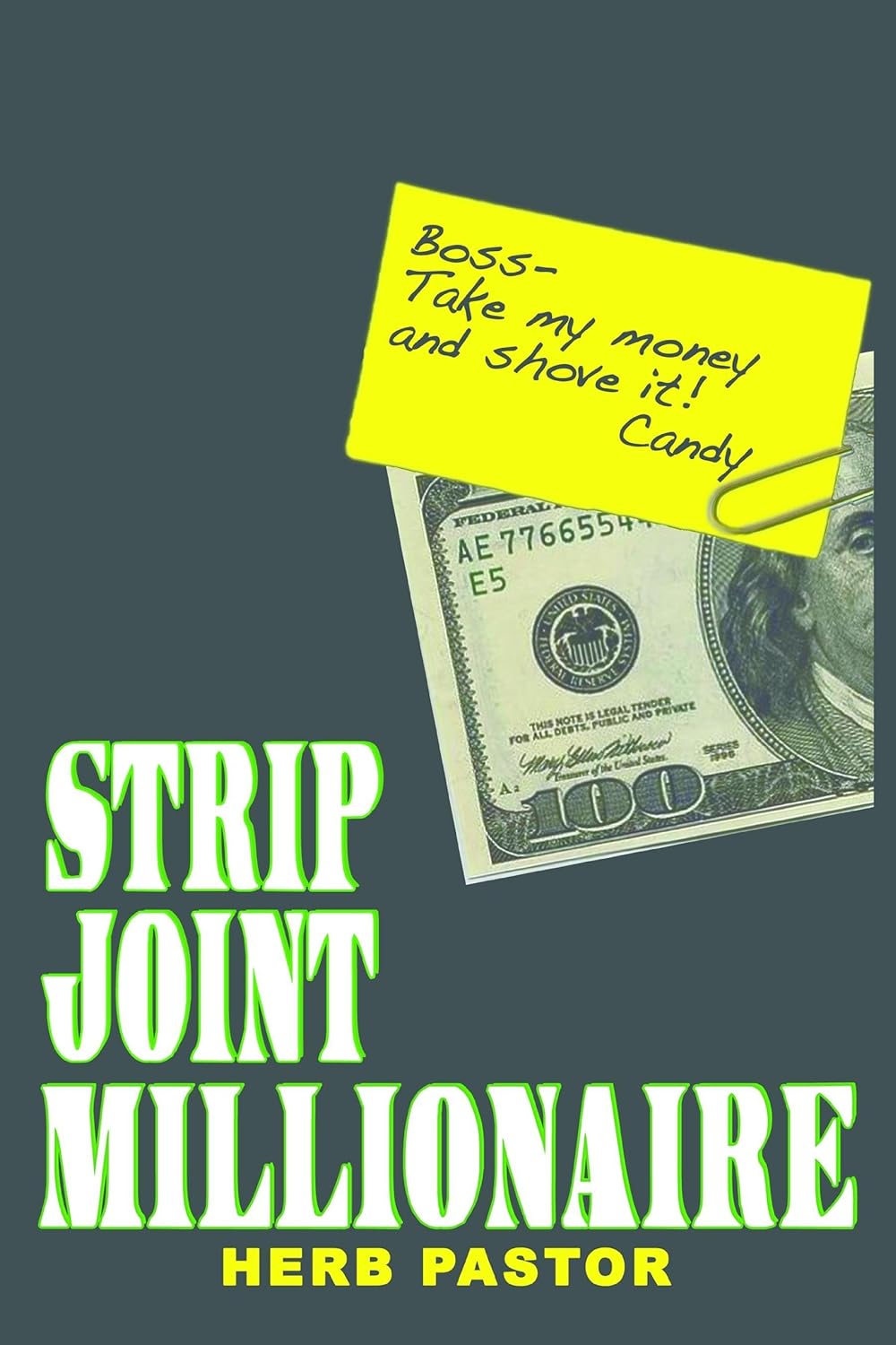 Strip Joint Millionaire eBook Pastor, Herb Kindle Store