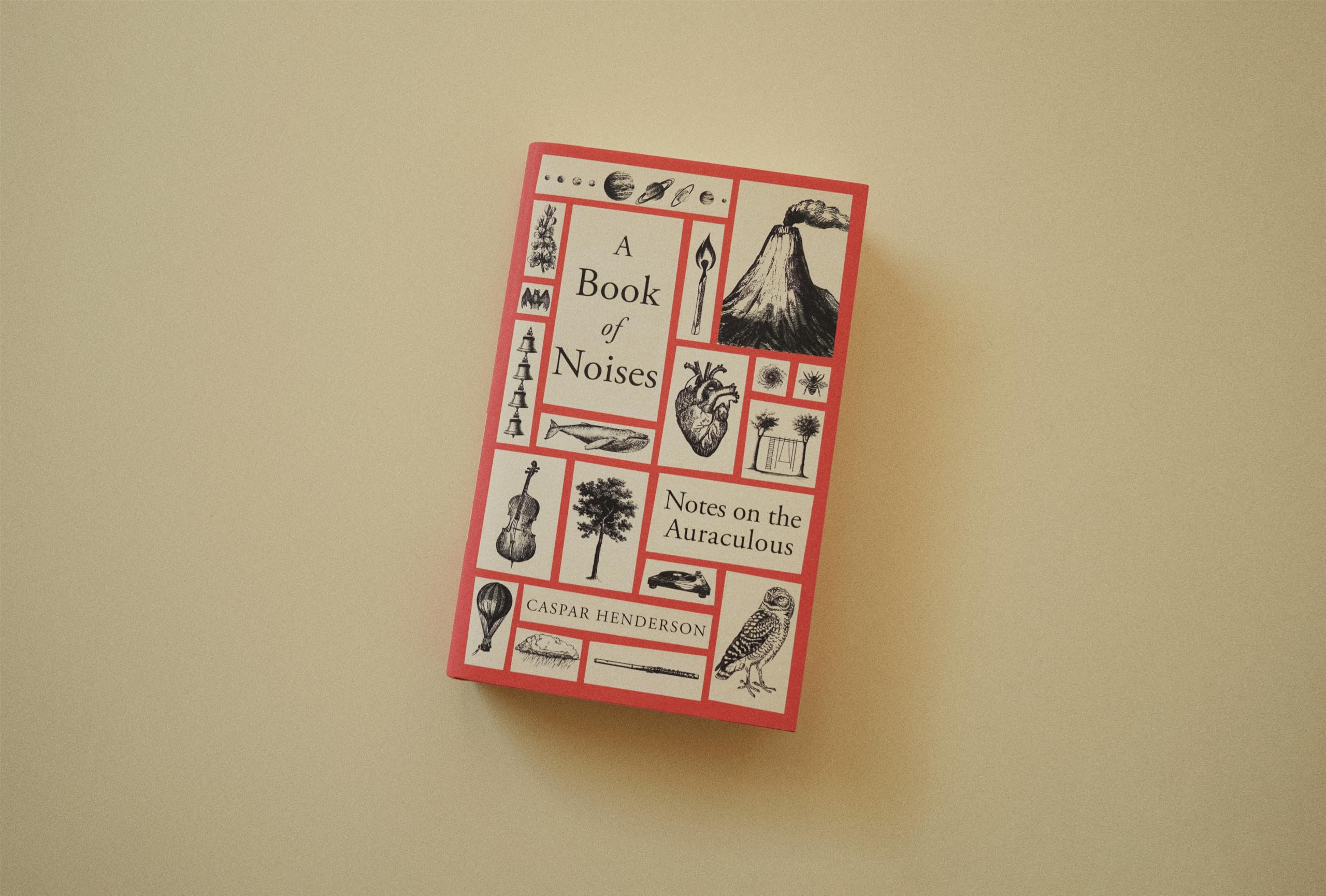 A Book of Noises: Notes on the Auraculous