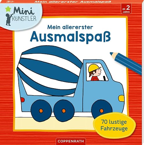 Mein allererster Ausmalspaß: 70 lustige Fahrzeuge