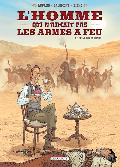Portada de L Homme Qui N Aimait Pas les Armes À Feu. Vol. 1. Chili con Carnage