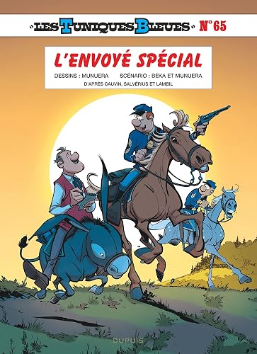 Les Tuniques Bleues - Tome 65 - L'envoyé spécial