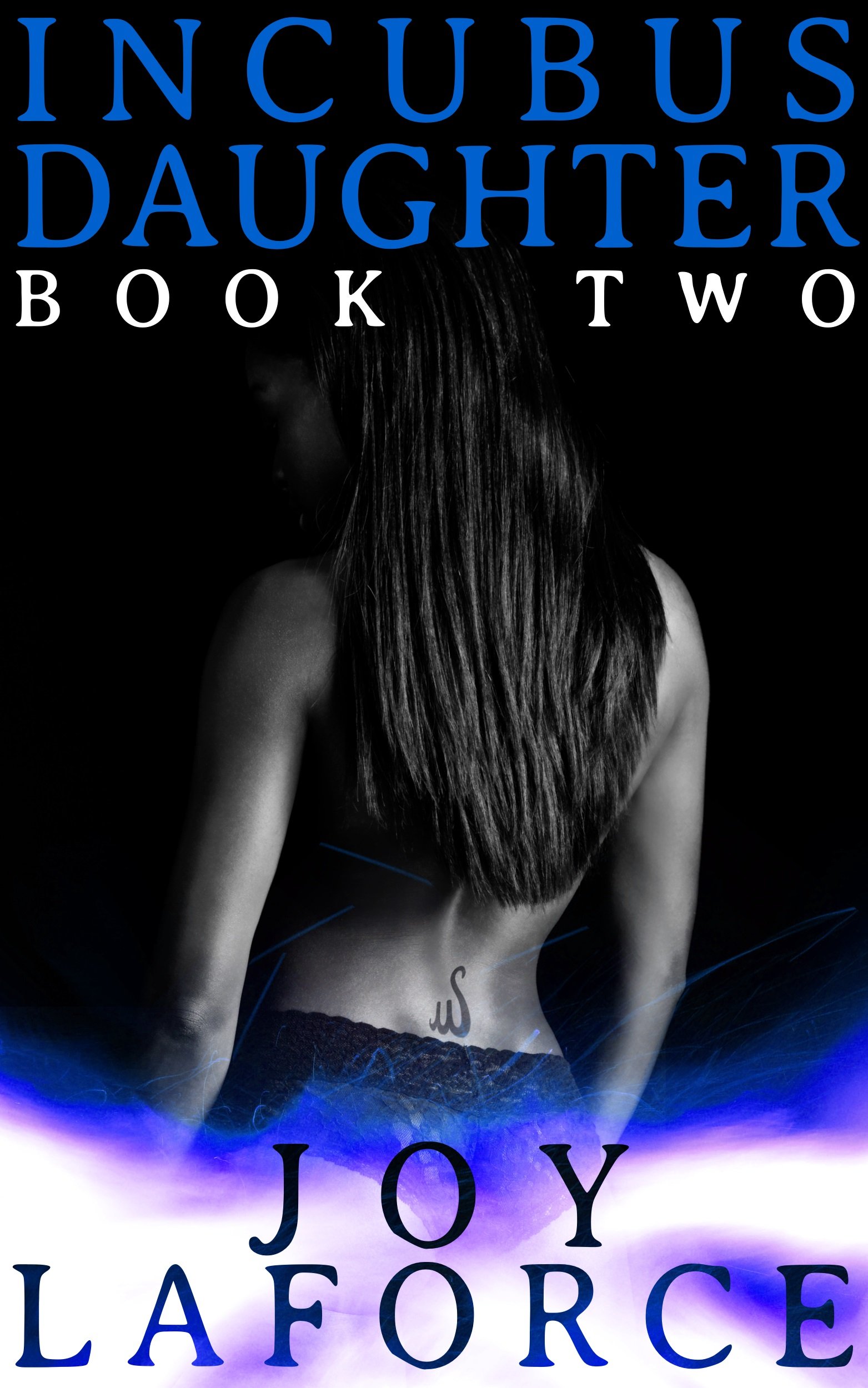 Incubus Daughter: Book Two
