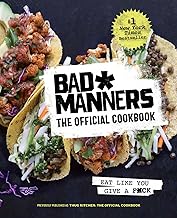 25+ Vegan Tofu Ramen Recipes for a Plant-Based Twist 66 Bad Manners: The Official Cookbook: Eat Like You Give a F*ck: A Vegan Co...