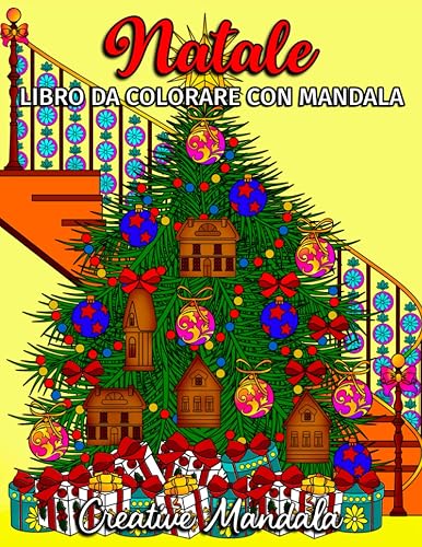 Natale - Libro da colorare con mandala: Libro a tema natalizio con mandala da colorare. Libro da colorare per adulti antistress