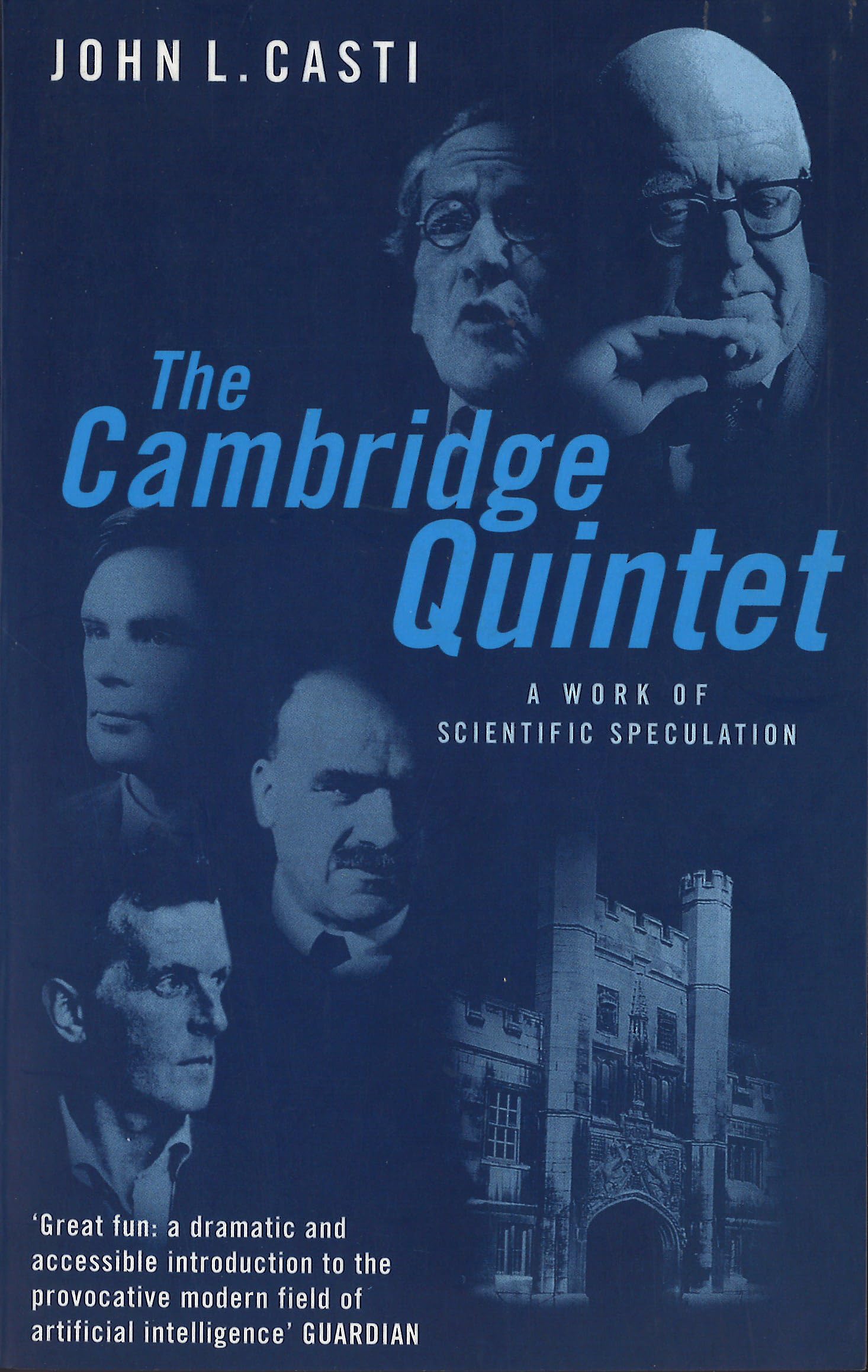 The Cambridge Quintet: A Work of Scientific Speculation